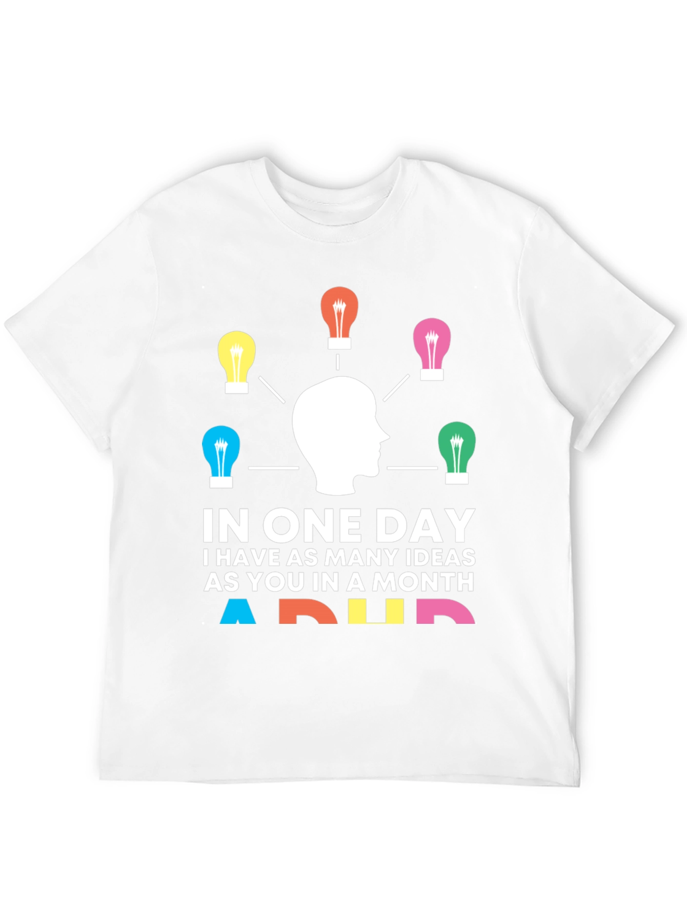 ADHD Ideas T-Shirt - Unique Brainstorming Design