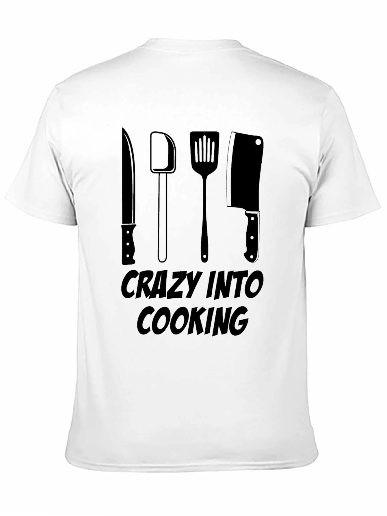Crazy Into Cooking T-Shirt - Chef Edition