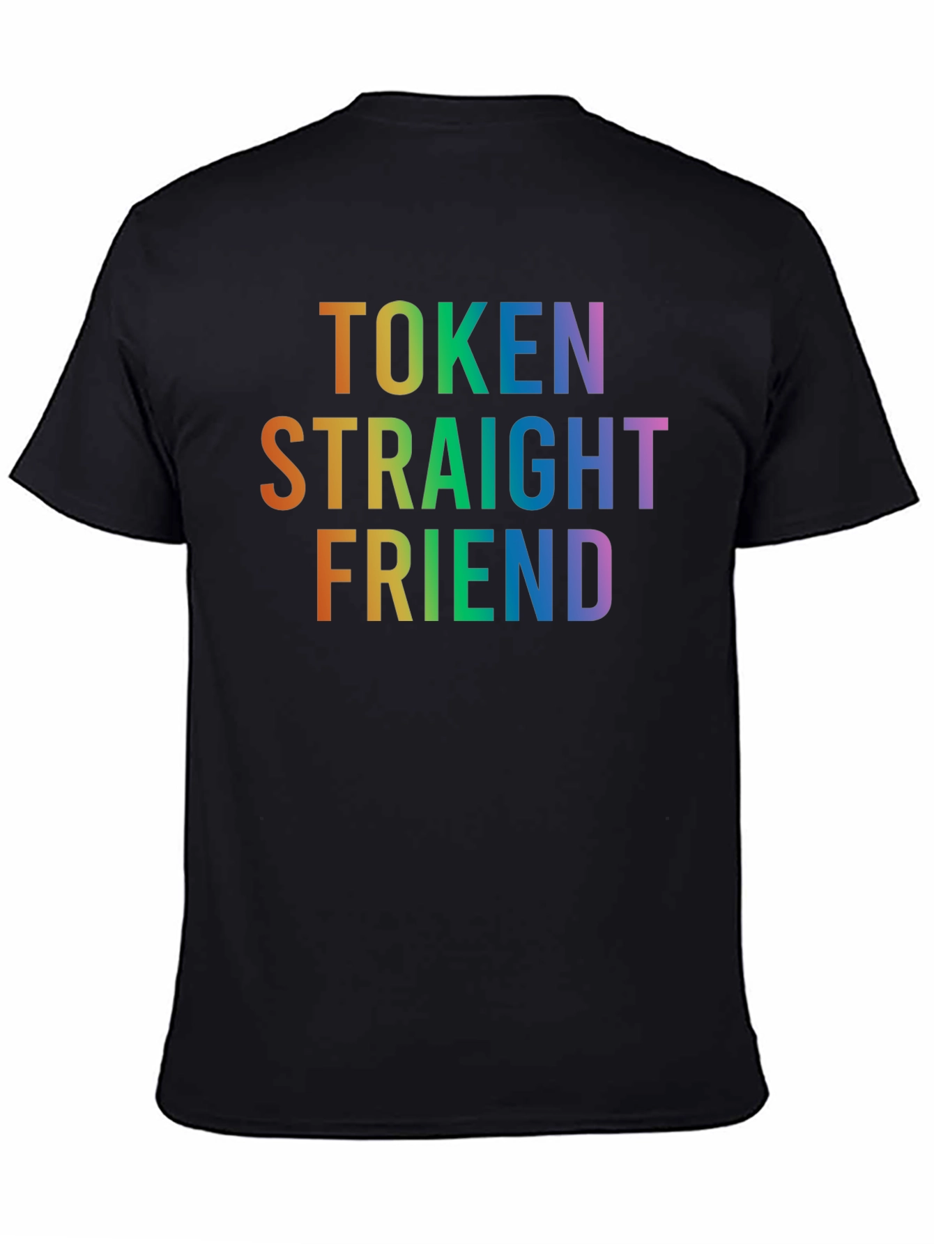Token Straight Friend Rainbow Text Black T-Shirt