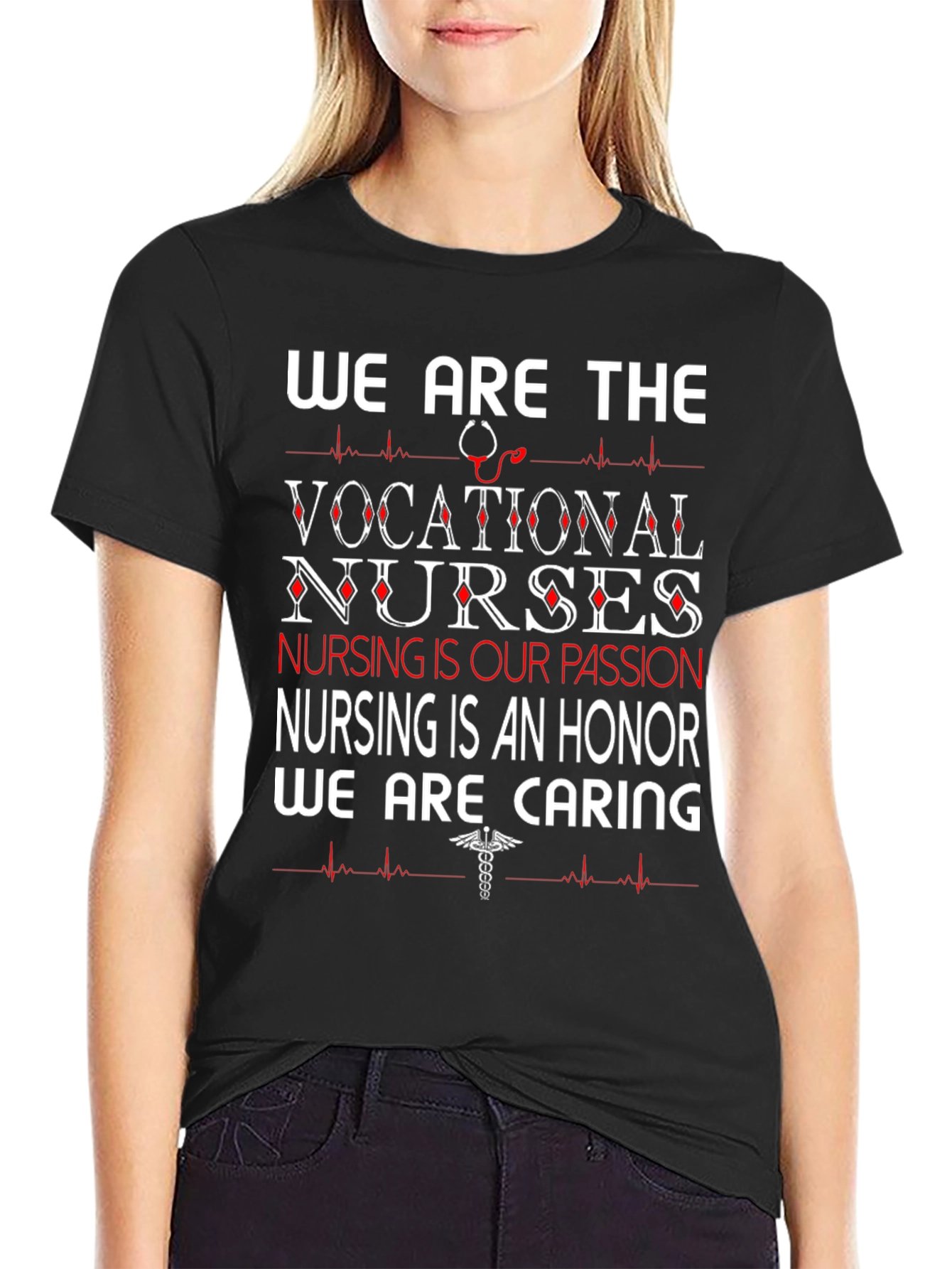 Vocational Nurse T-Shirt - Caring and Passionate