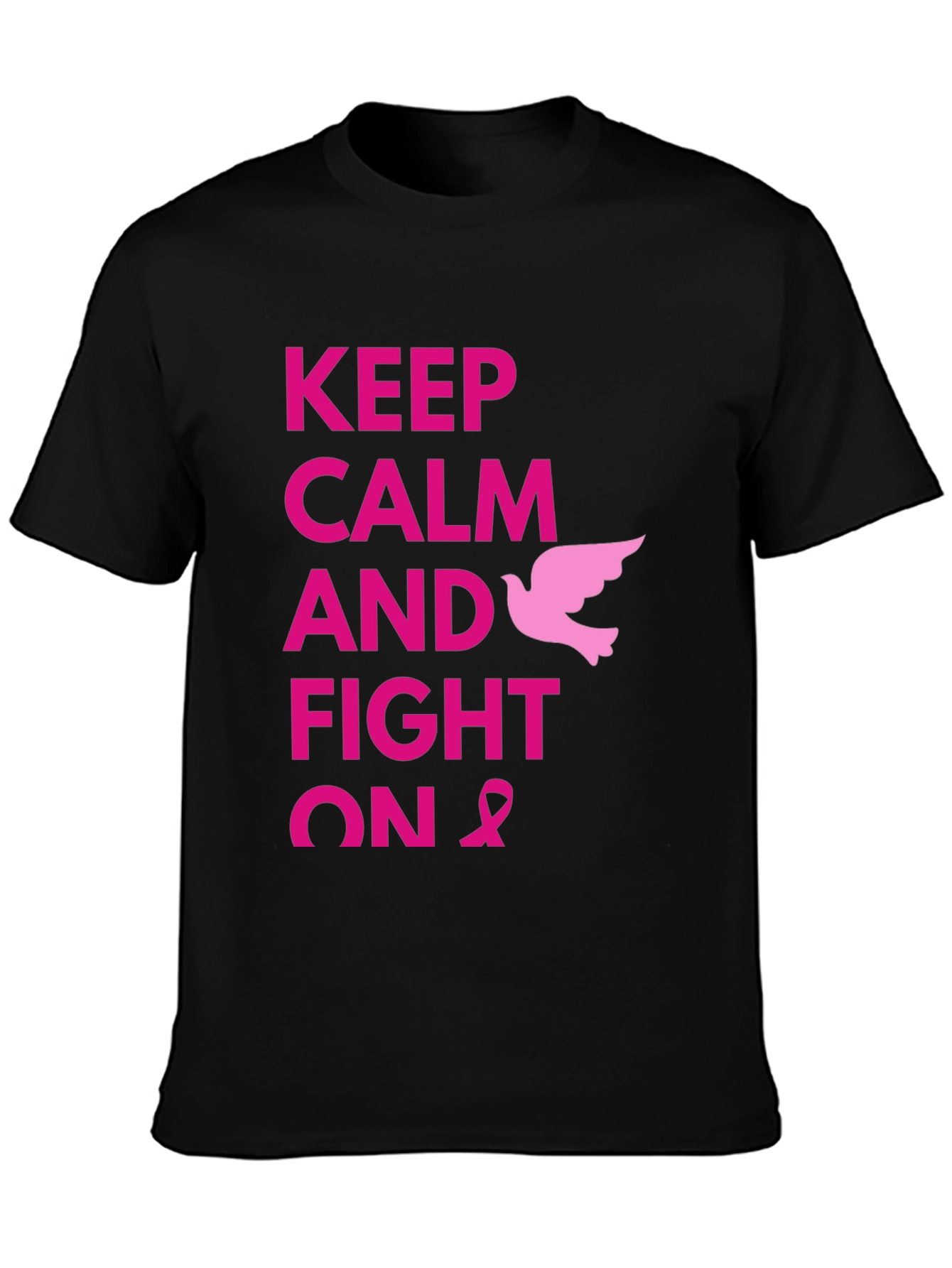 Keep Calm and Fight On T-Shirt