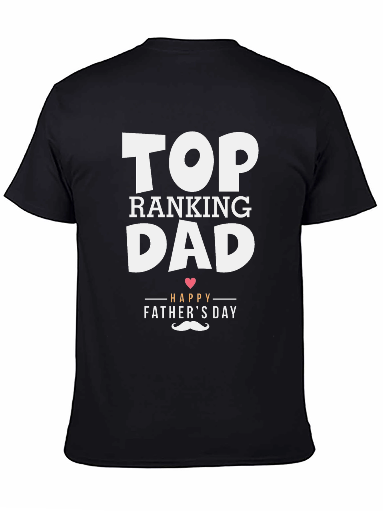 Top Ranking Dad T-Shirt - Happy Fathers Day Gift