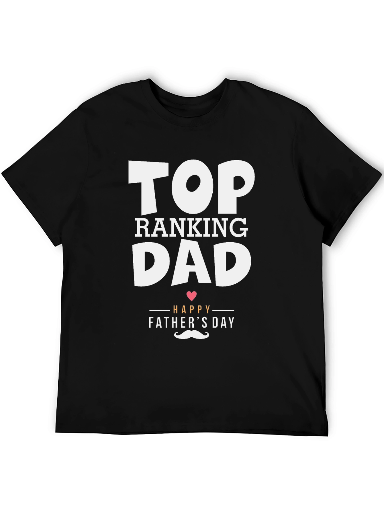 Top Ranking Dad T-Shirt - Happy Fathers Day Gift