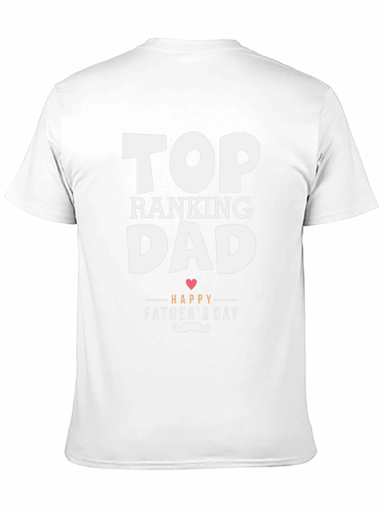 Top Ranking Dad T-Shirt - Happy Fathers Day Gift