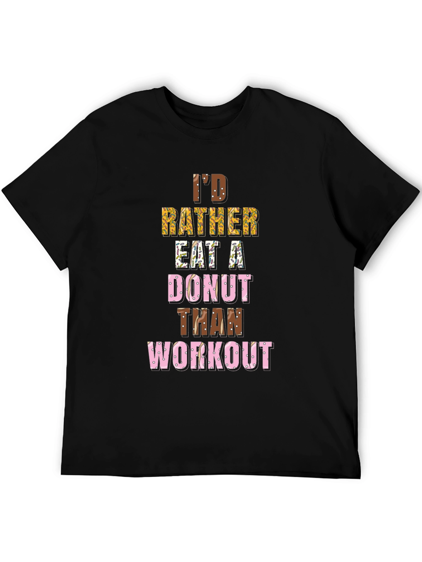 Funny Donut Lover T-Shirt - Workout Humor