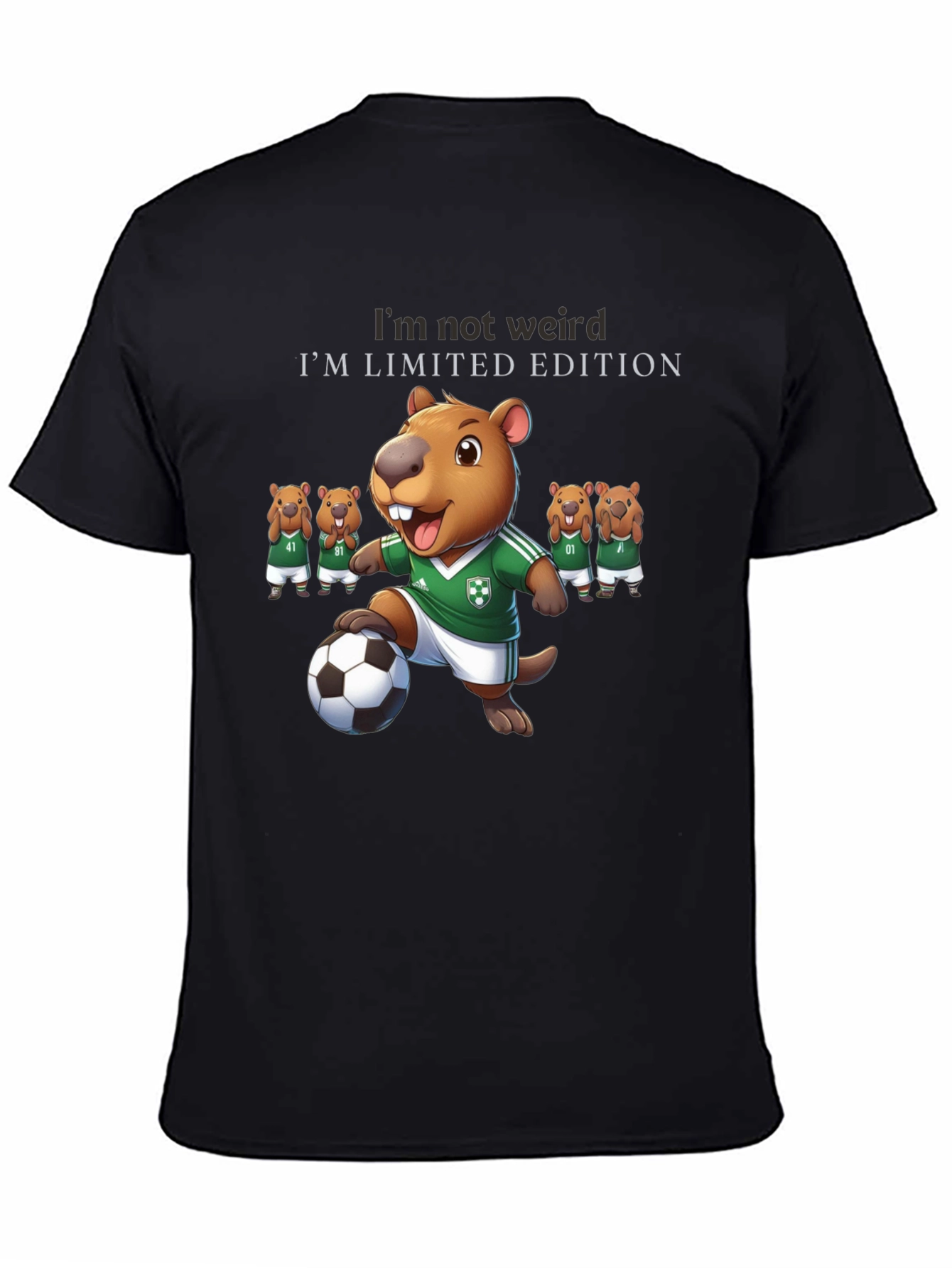Im Not Weird T-Shirt - Limited Edition Beaver Soccer