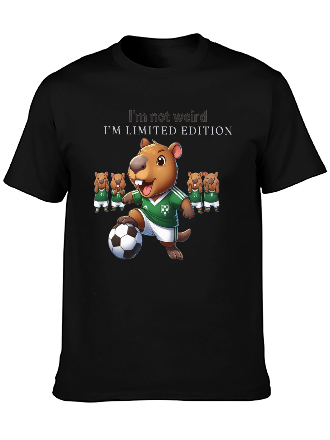Im Not Weird T-Shirt - Limited Edition Beaver Soccer