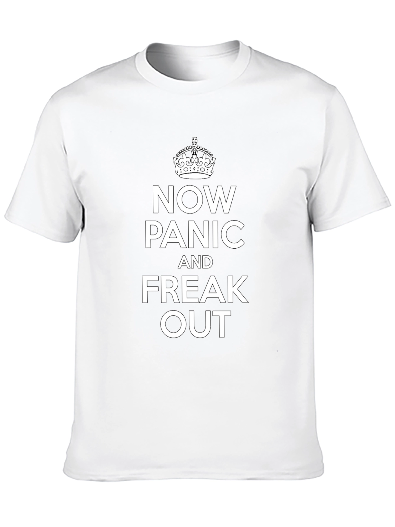 Now Panic And Freak Out T-Shirt