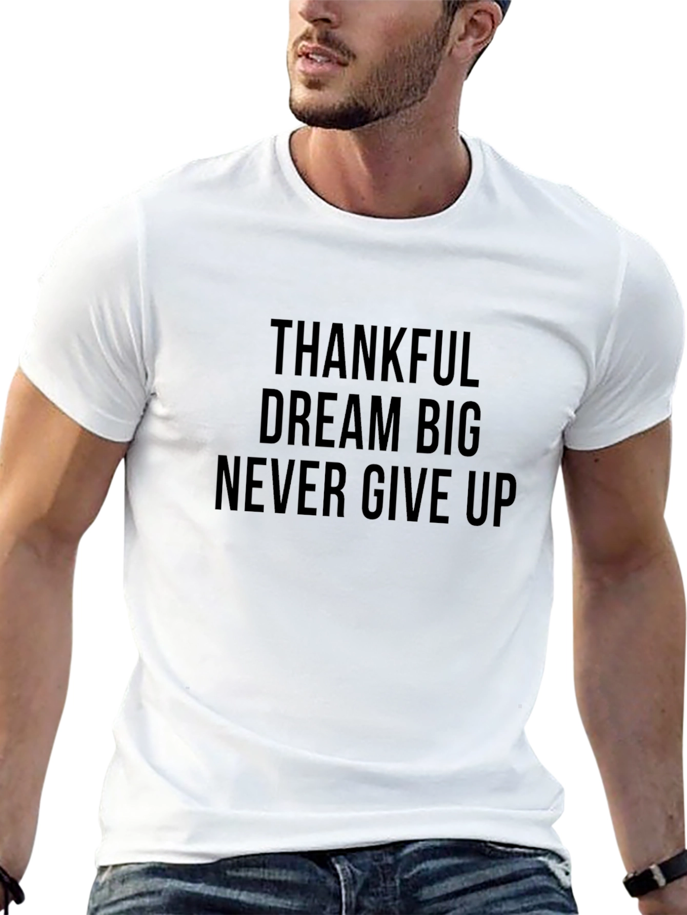 Thankful Dream Big Never Give Up Graphic Tee