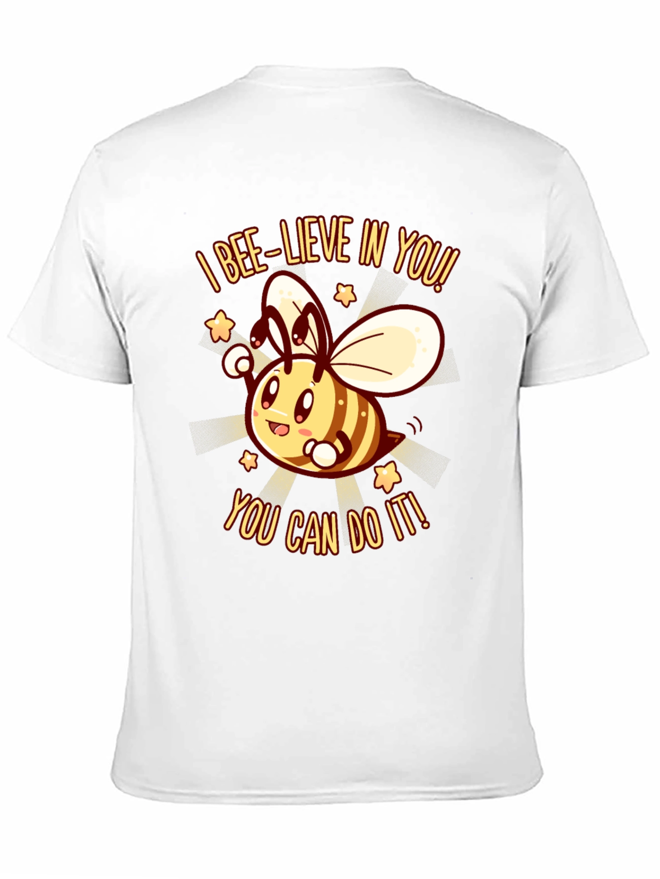 Bee-lieve In You! Graphic T-Shirt