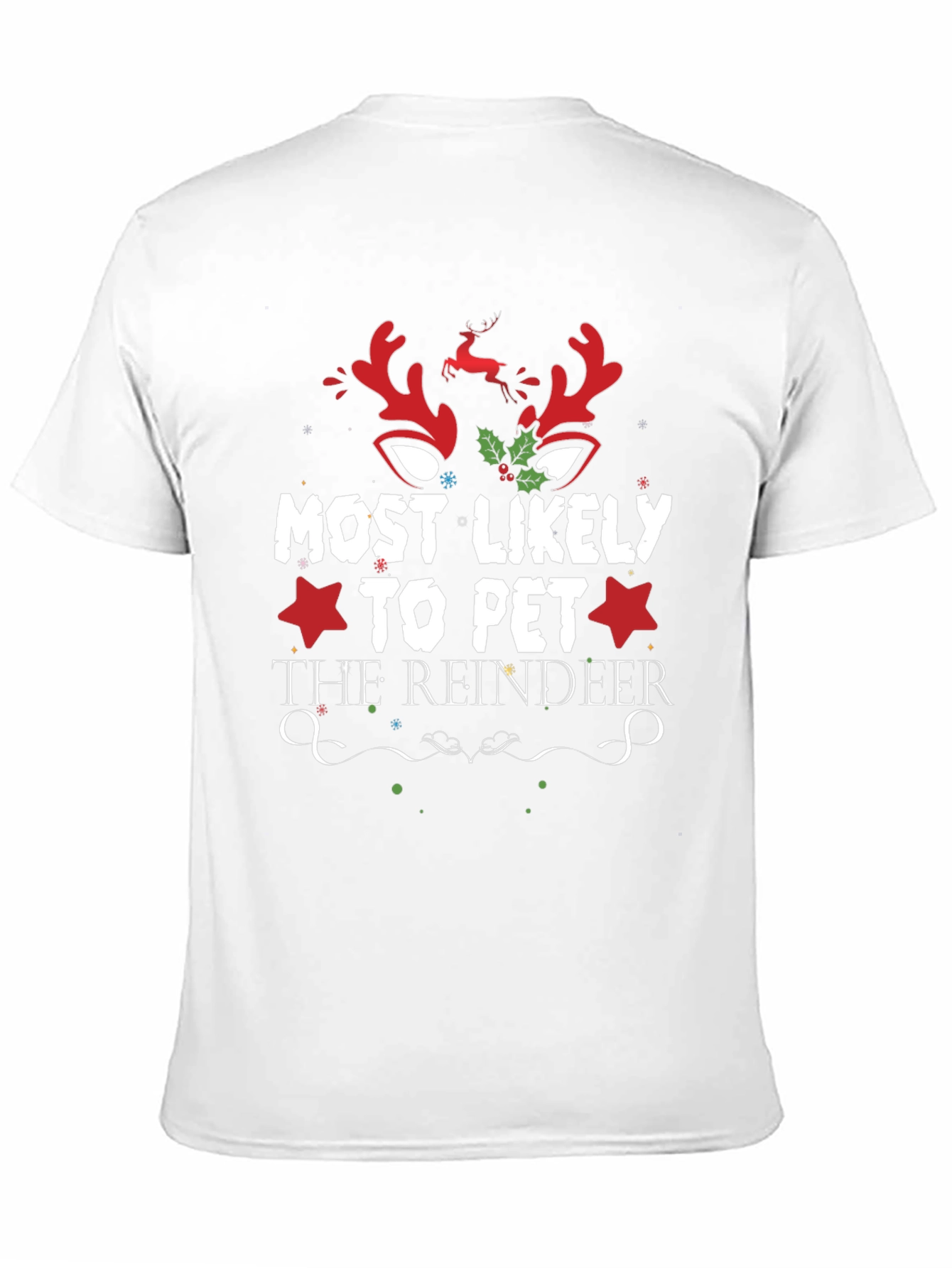 Most Likely to Pet the Reindeer Holiday T-Shirt