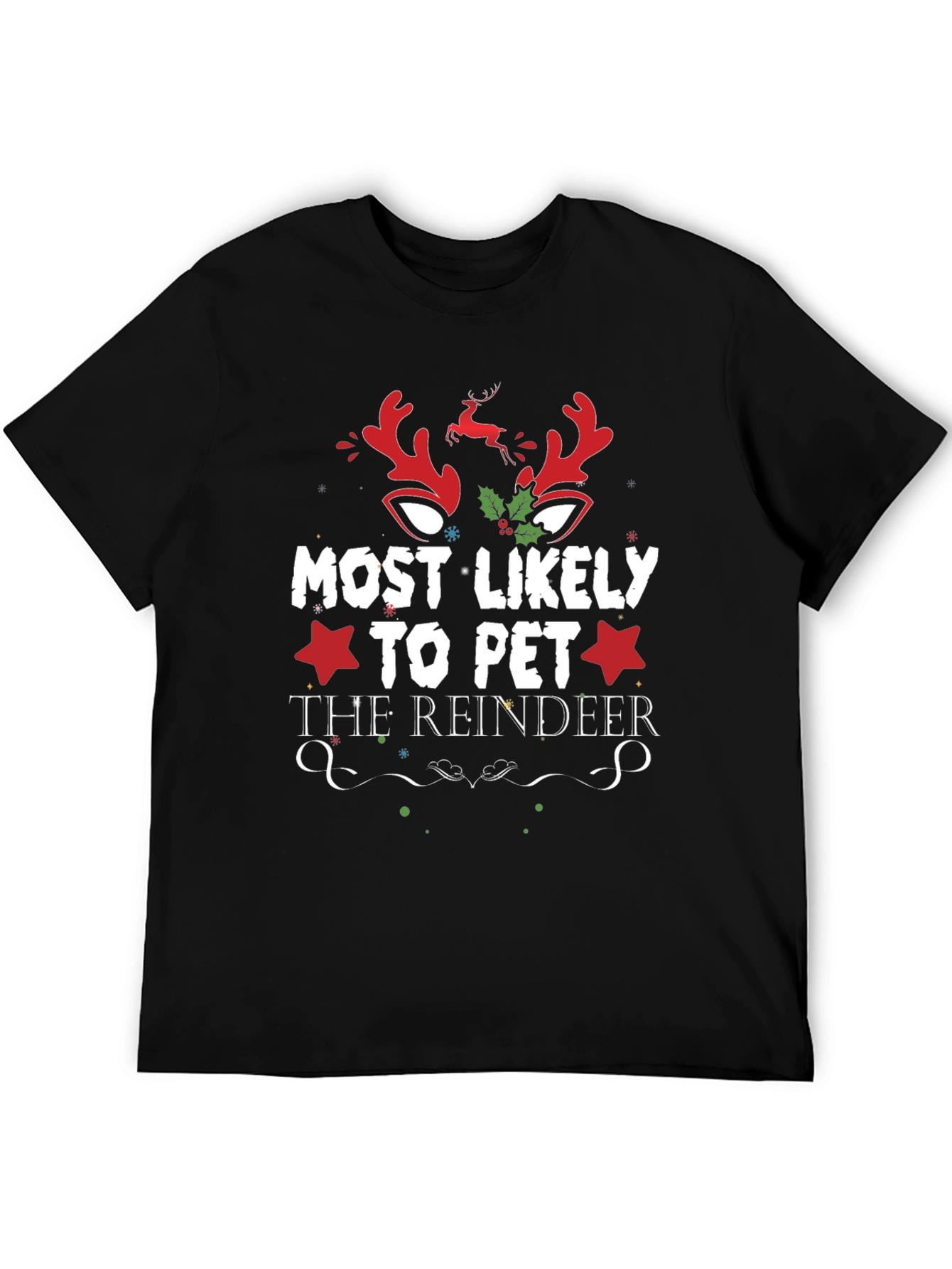 Most Likely to Pet the Reindeer Holiday T-Shirt