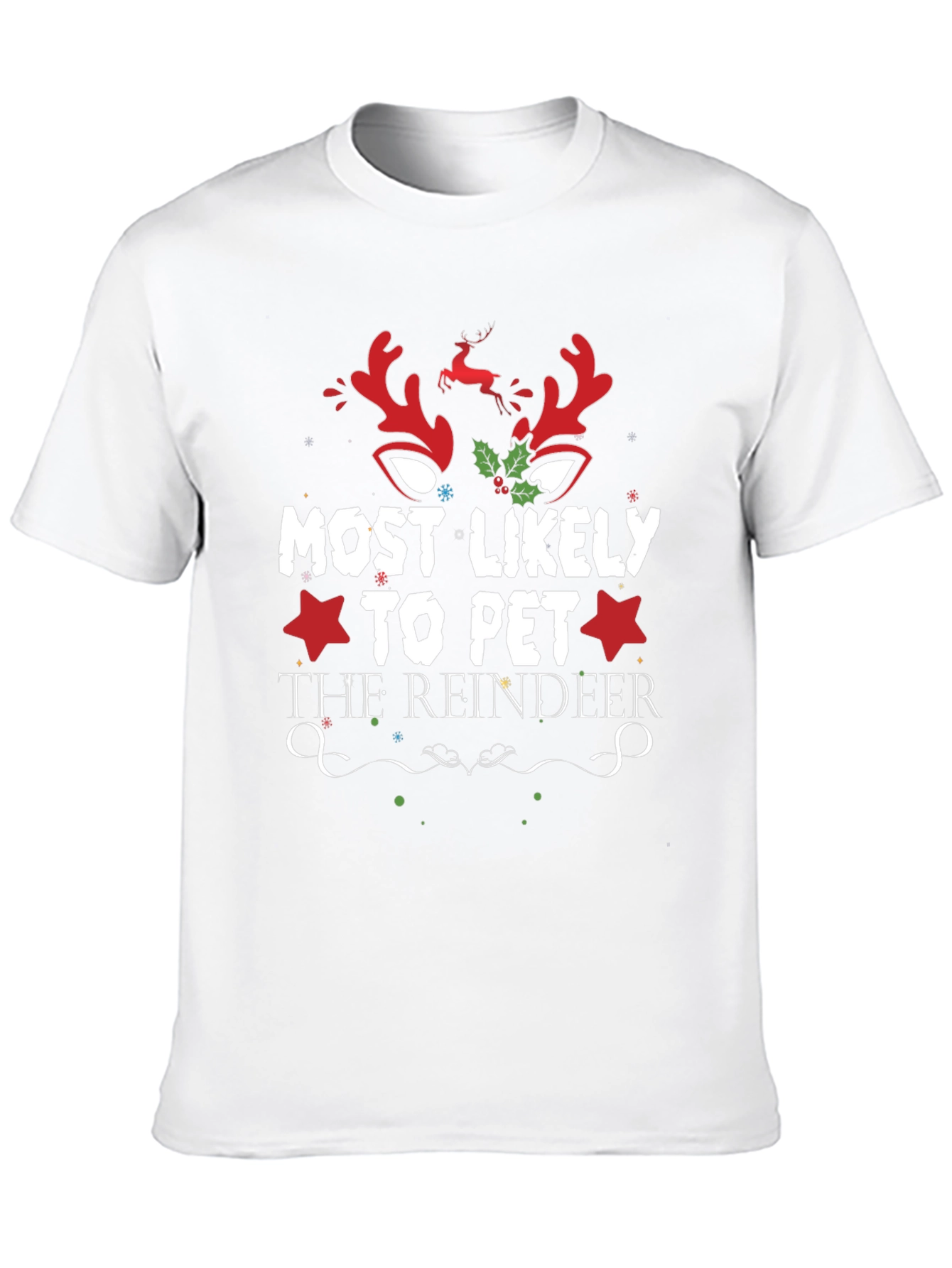 Most Likely to Pet the Reindeer Holiday T-Shirt