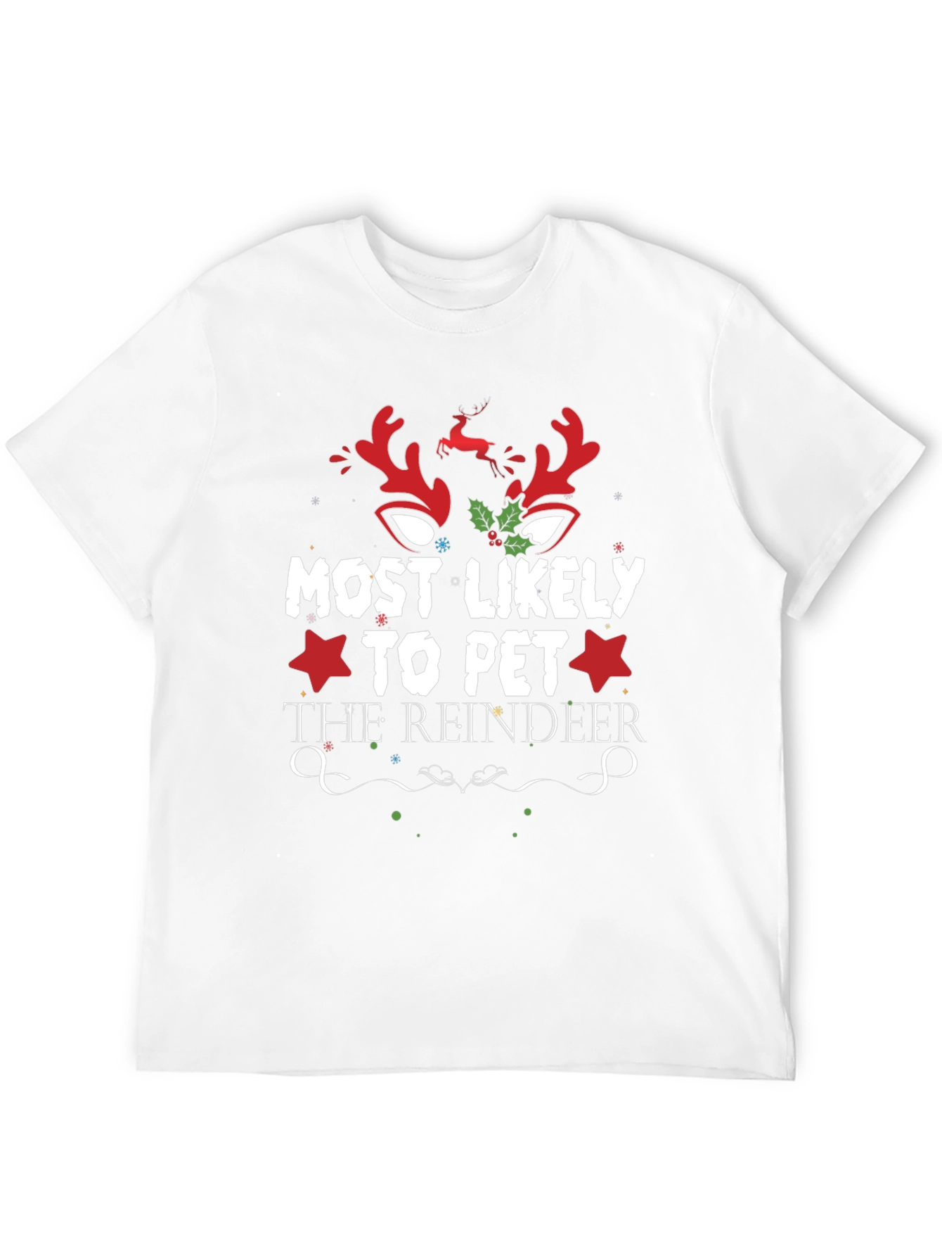 Most Likely to Pet the Reindeer Holiday T-Shirt