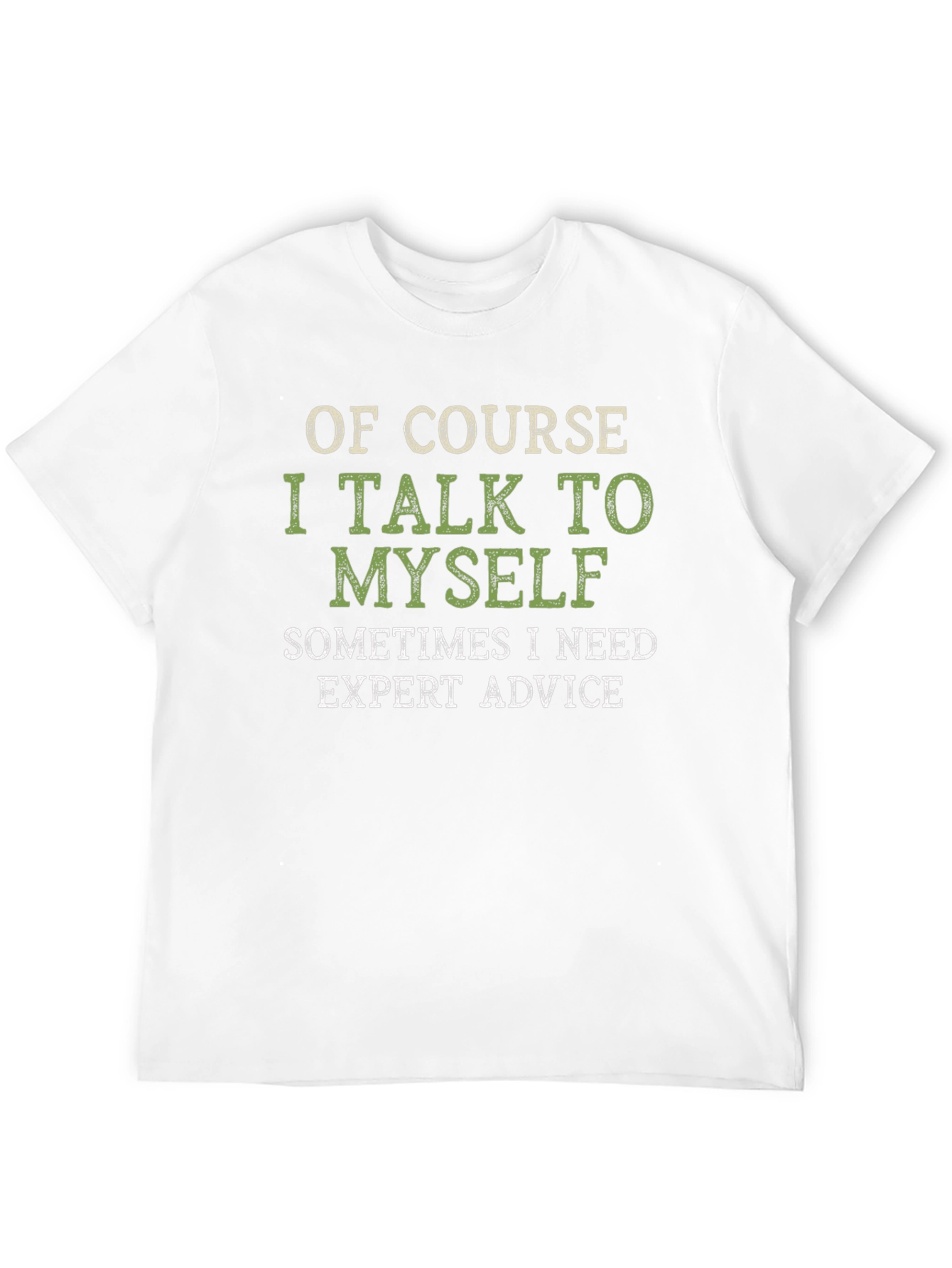 Expert Advice T-Shirt Funny Mens Tee