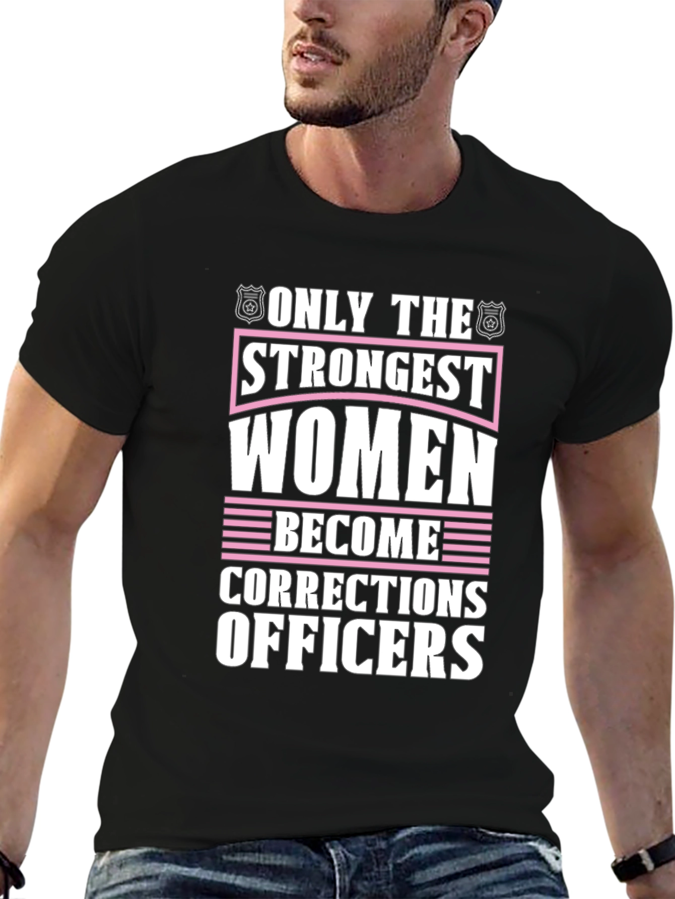 Strongest Women Corrections Officers Black T-Shirt