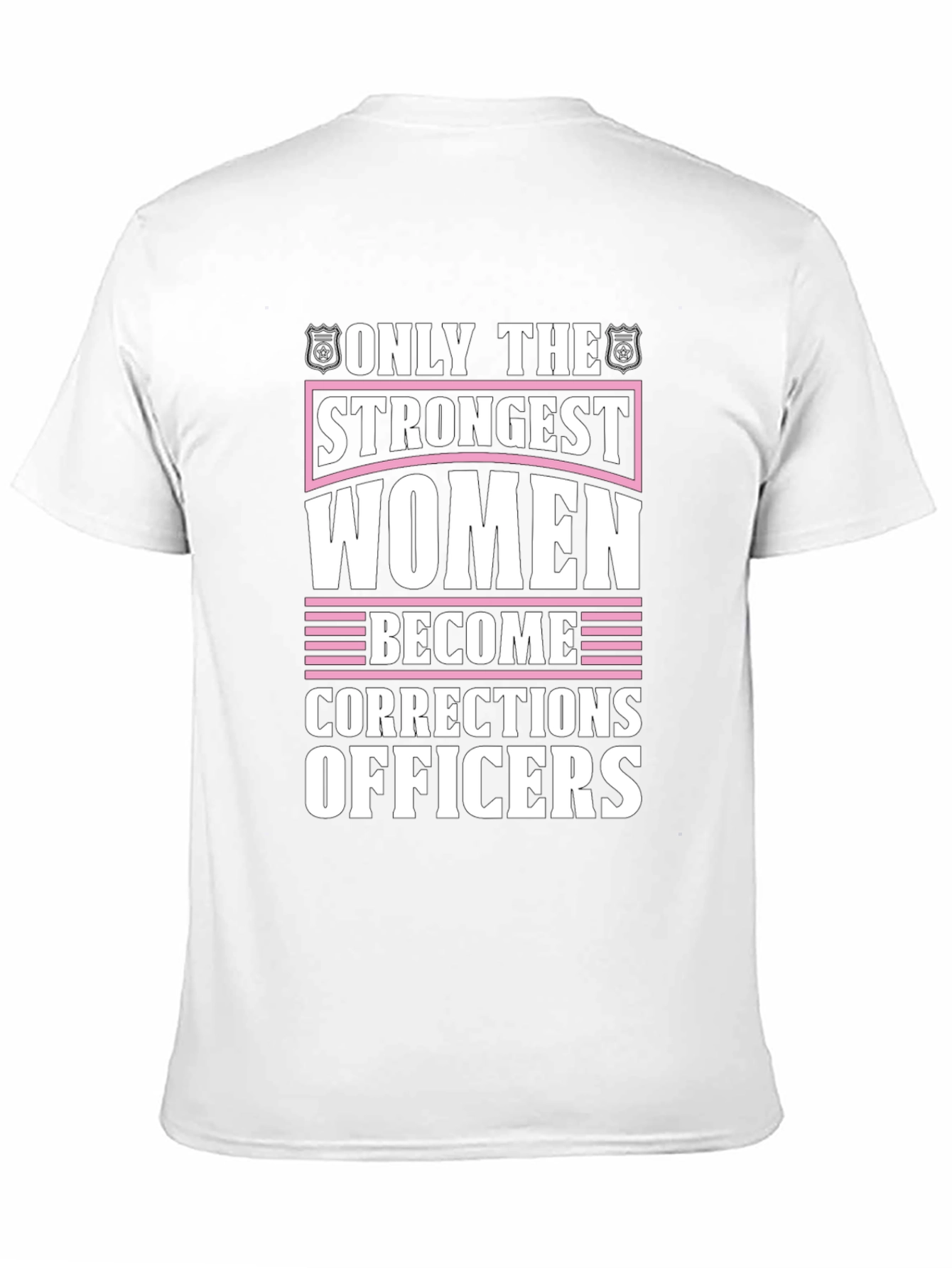 Strongest Women Corrections Officers Black T-Shirt