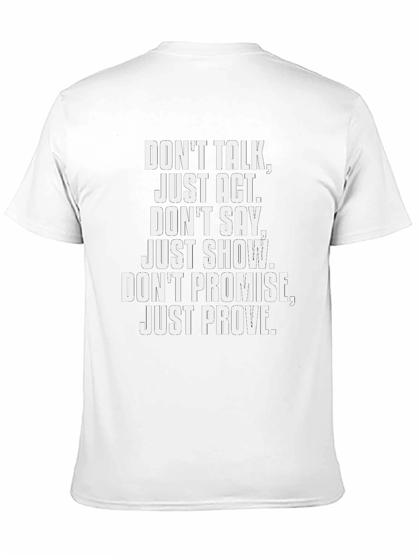 Dont Talk Just Act Black T-Shirt