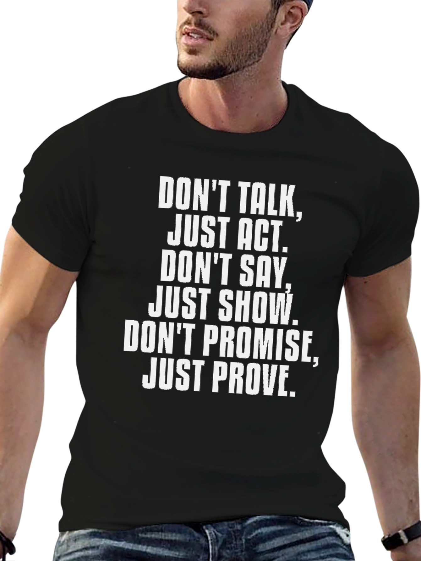 Dont Talk Just Act Black T-Shirt