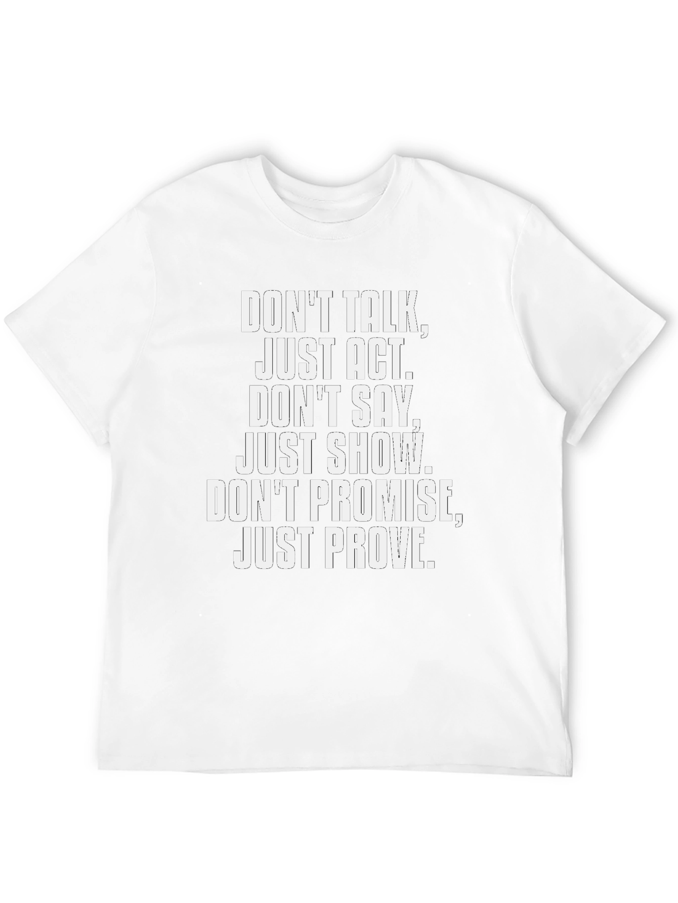 Dont Talk Just Act Black T-Shirt