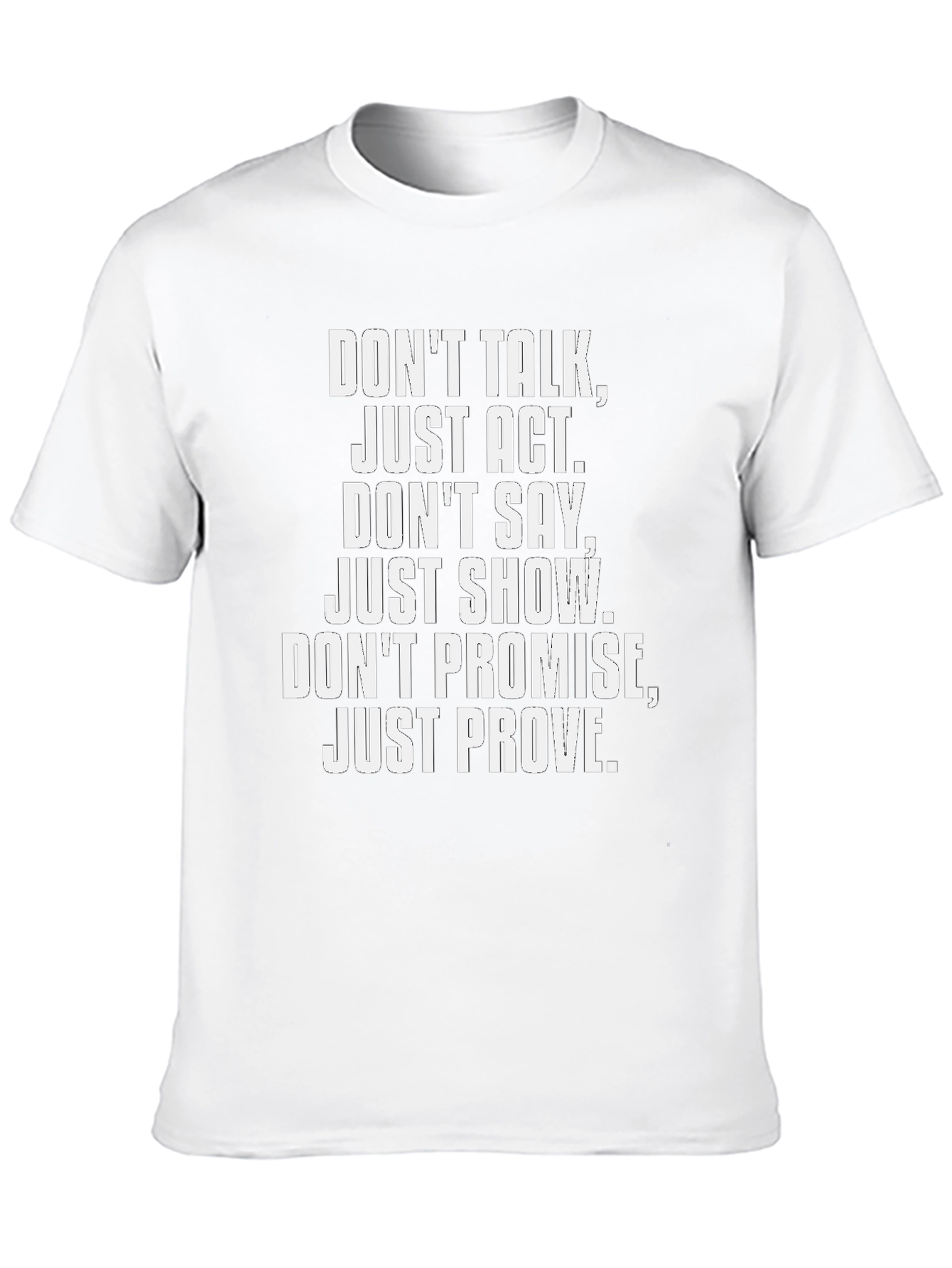 Dont Talk Just Act Black T-Shirt