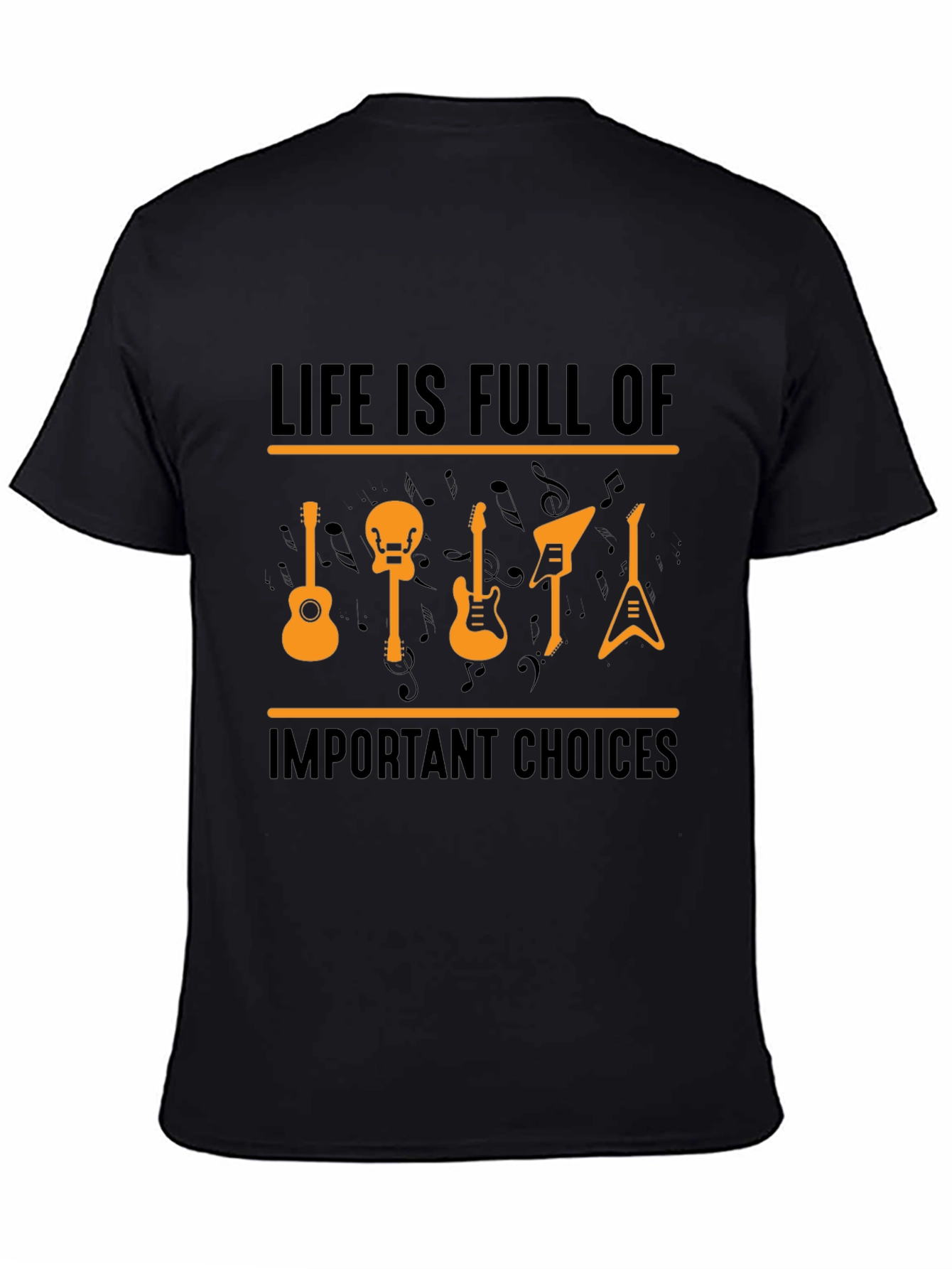 Life Is Full Of Important Choices Guitar T-Shirt