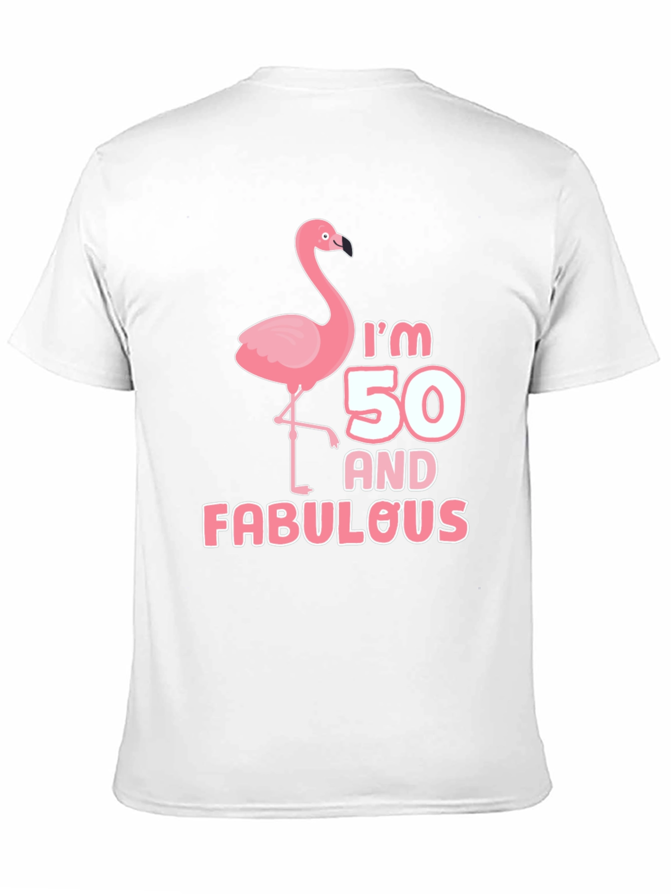 Im 50 and Fabulous T-Shirt Flamingo Birthday Tee