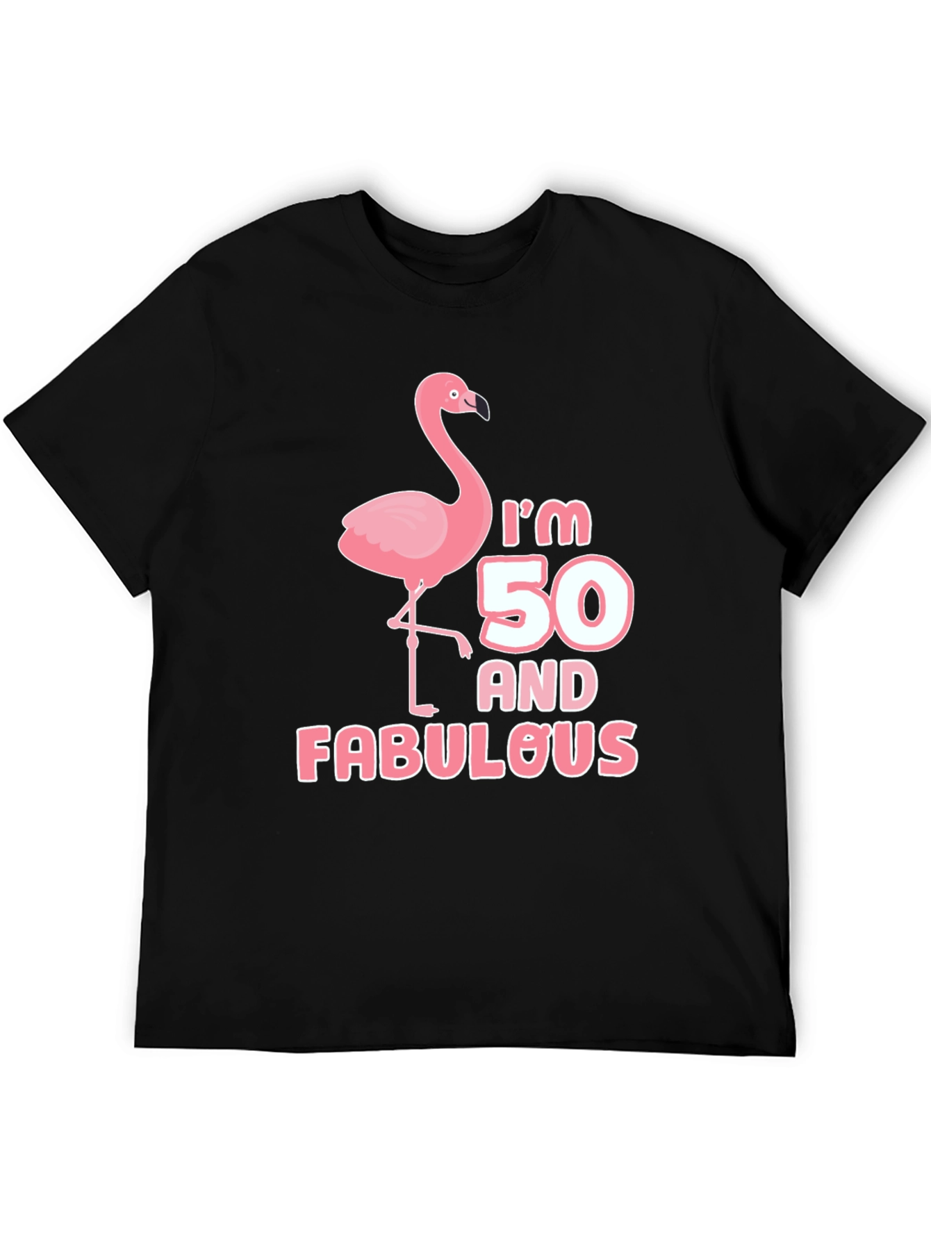 Im 50 and Fabulous T-Shirt Flamingo Birthday Tee