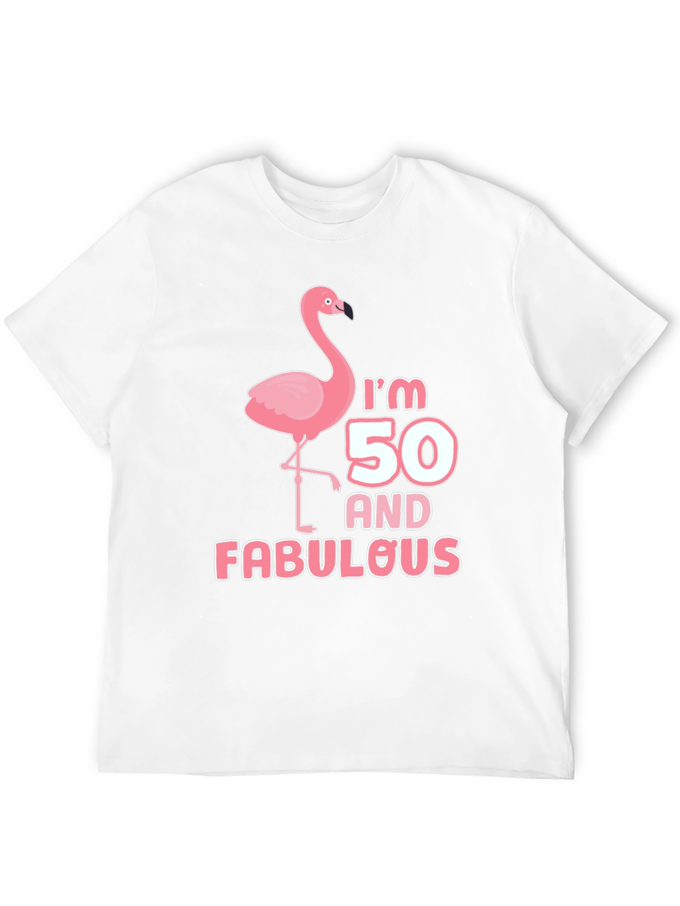 Im 50 and Fabulous T-Shirt Flamingo Birthday Tee