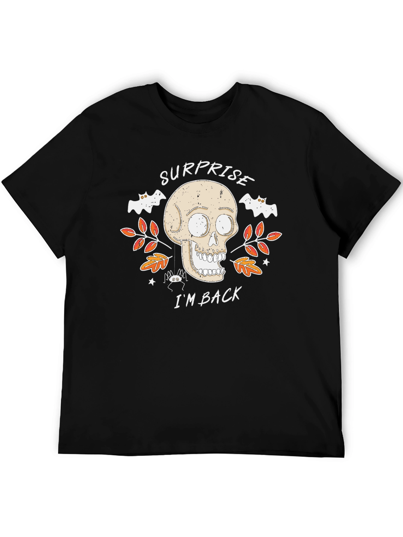 Surprise Im Back Halloween Skull T-Shirt