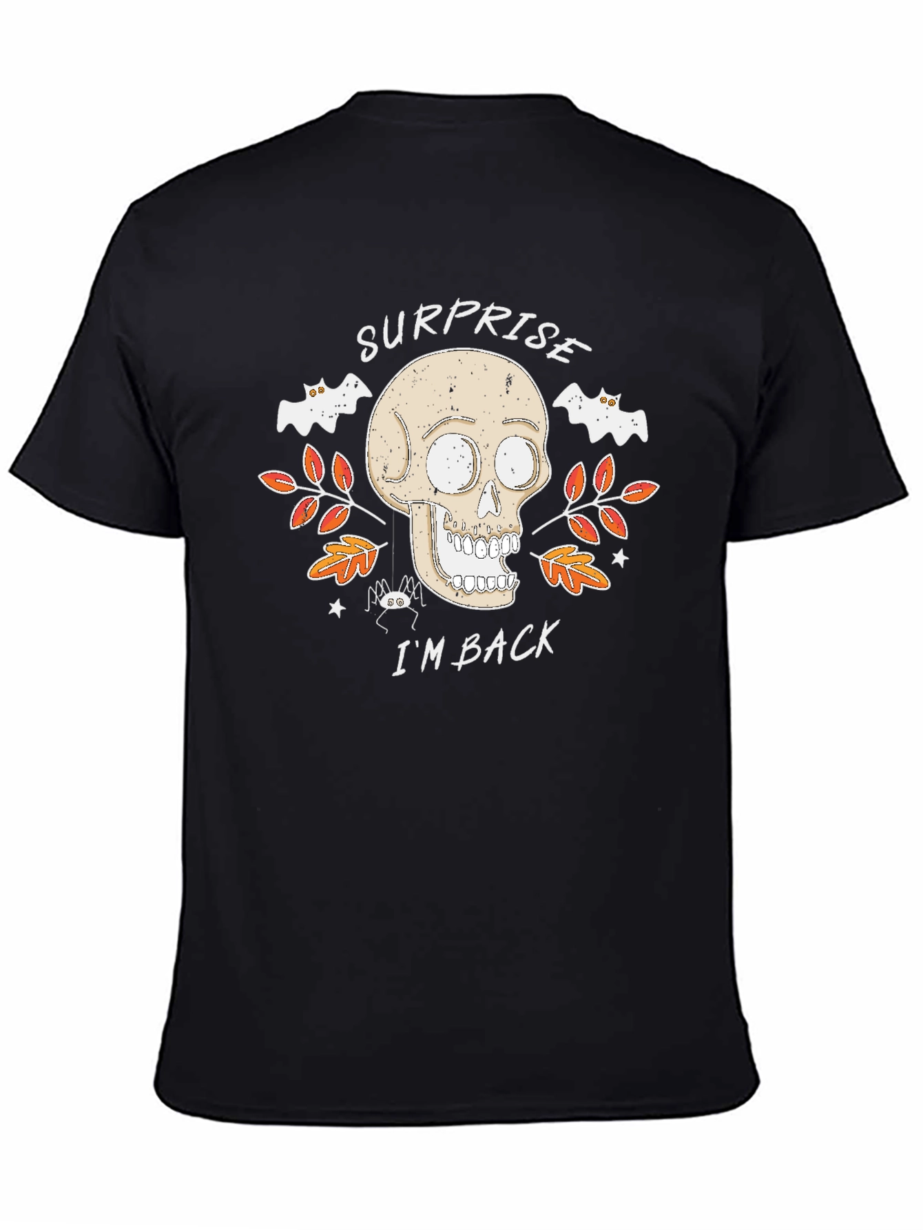 Surprise Im Back Halloween Skull T-Shirt