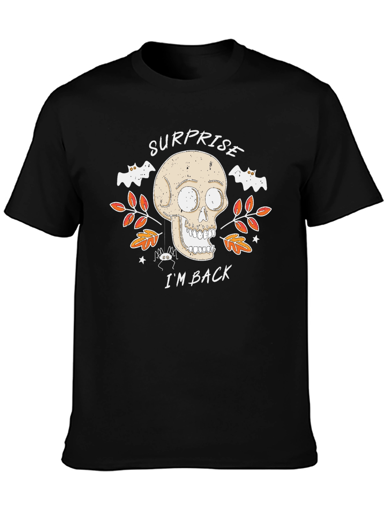Surprise Im Back Halloween Skull T-Shirt
