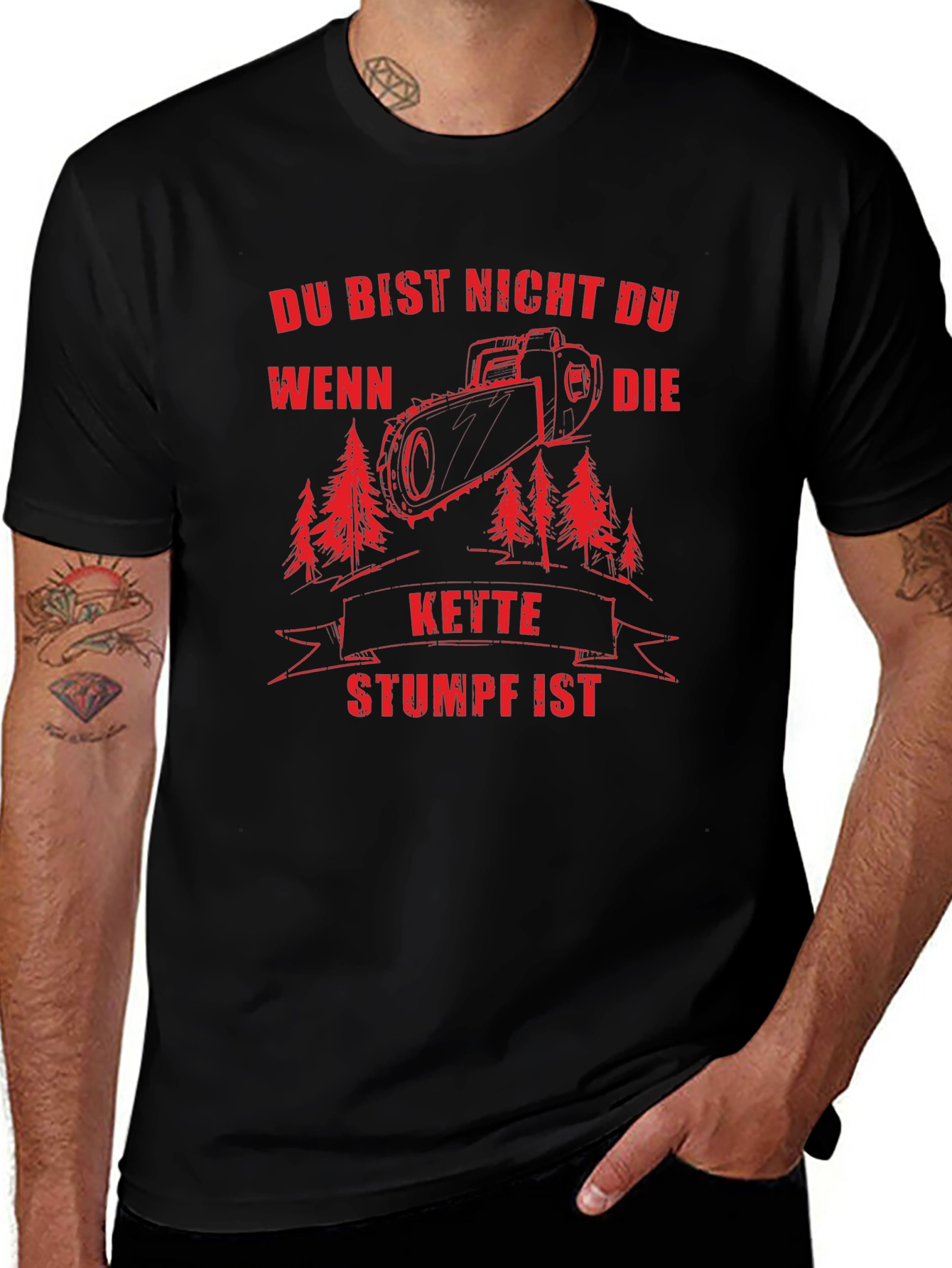 Du Bist Nicht Du T-Shirt - Chainsaw Design
