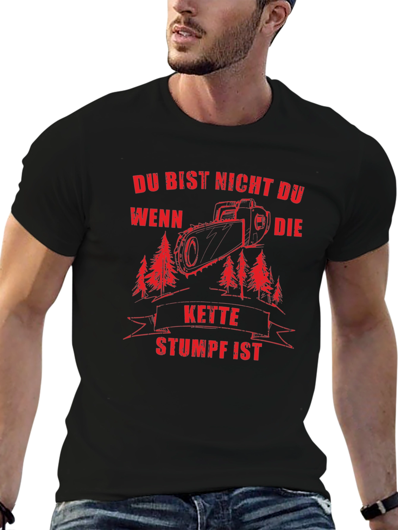 Du Bist Nicht Du T-Shirt - Chainsaw Design