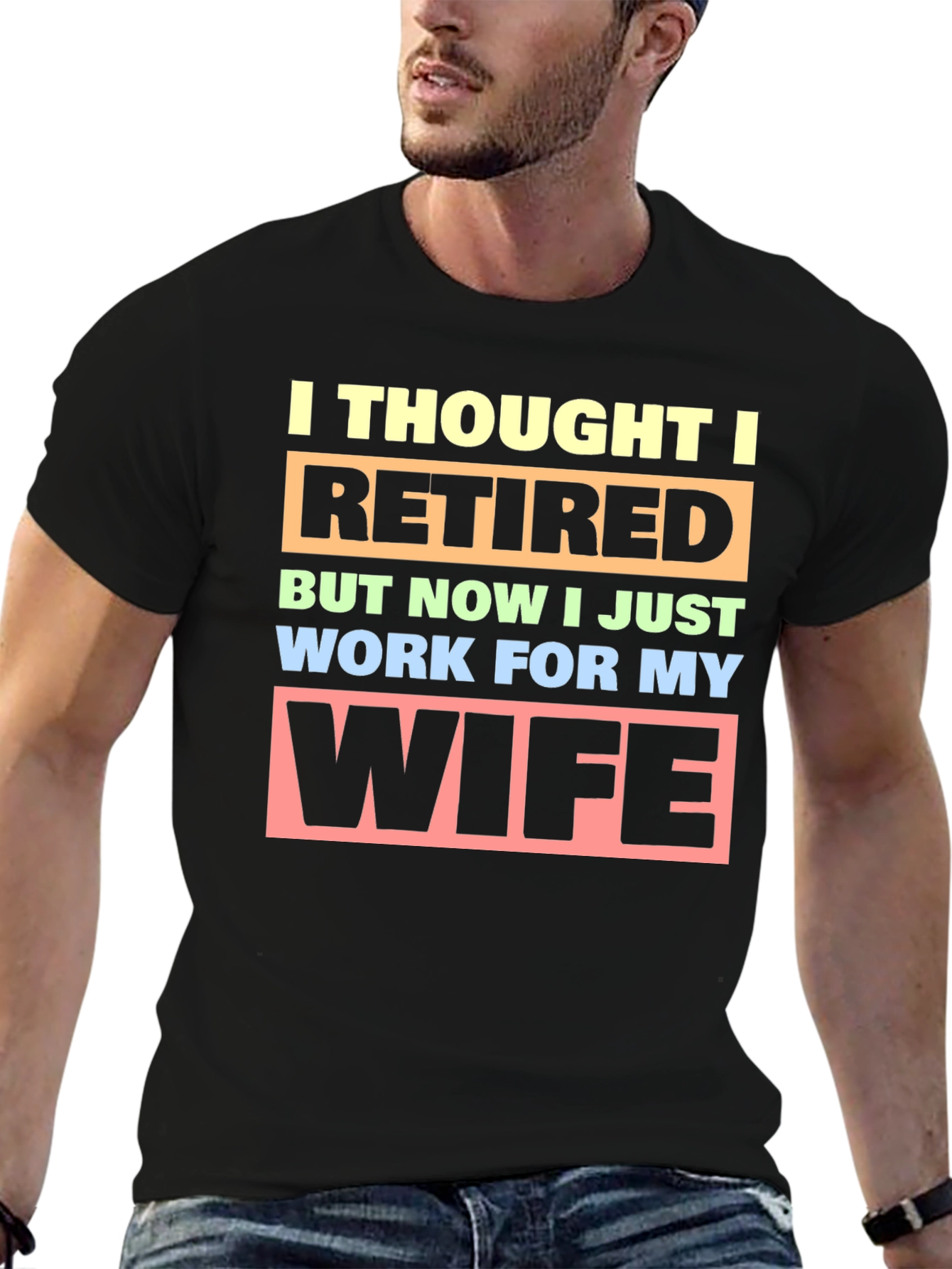 Funny Retired Husband T-Shirt - Wifes Employee