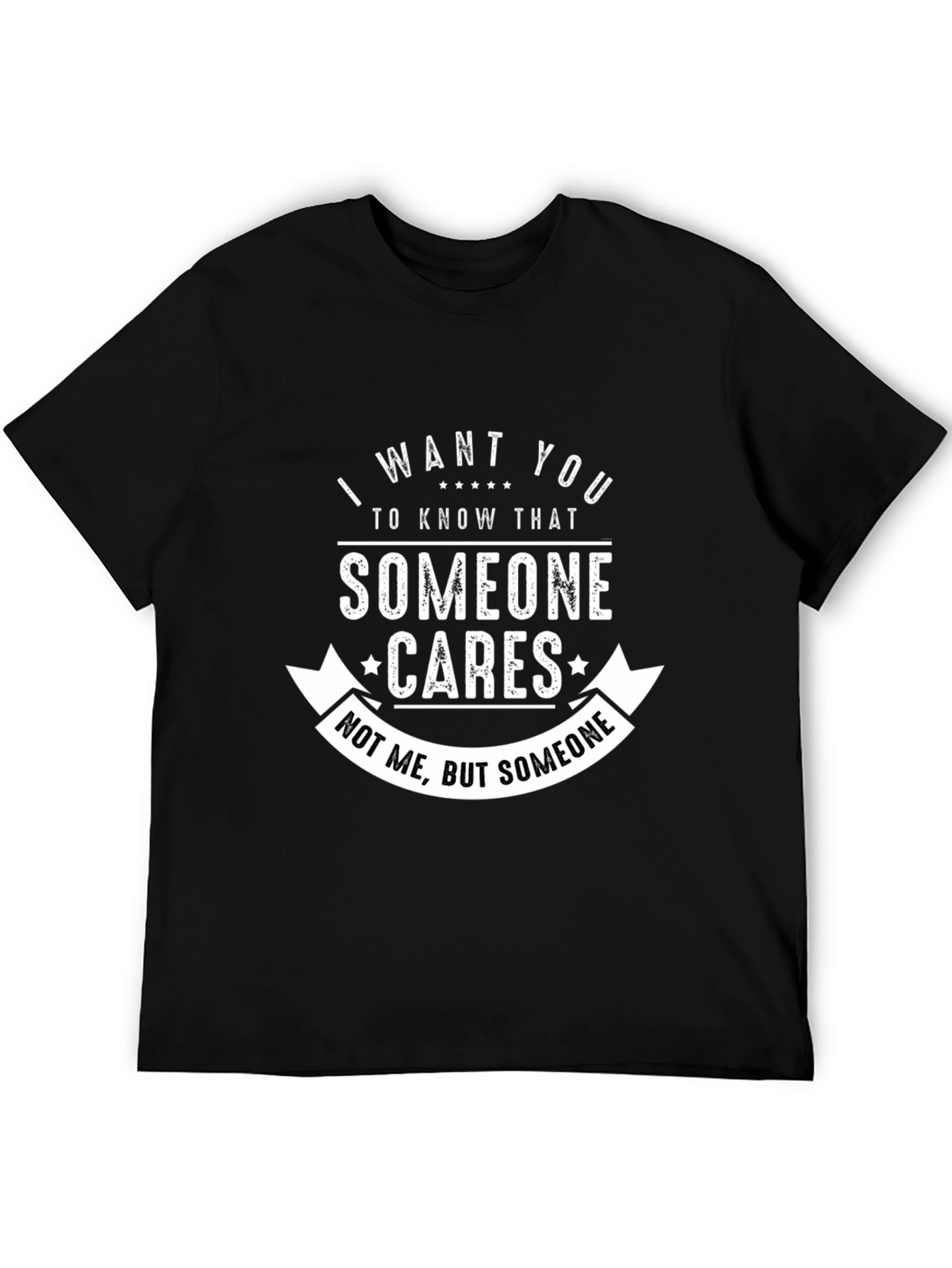 Someone Cares Graphic T-Shirt - Humorous Novelty Tee