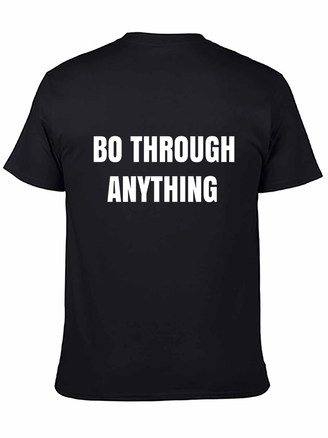 Bo Through Anything Black T-Shirt