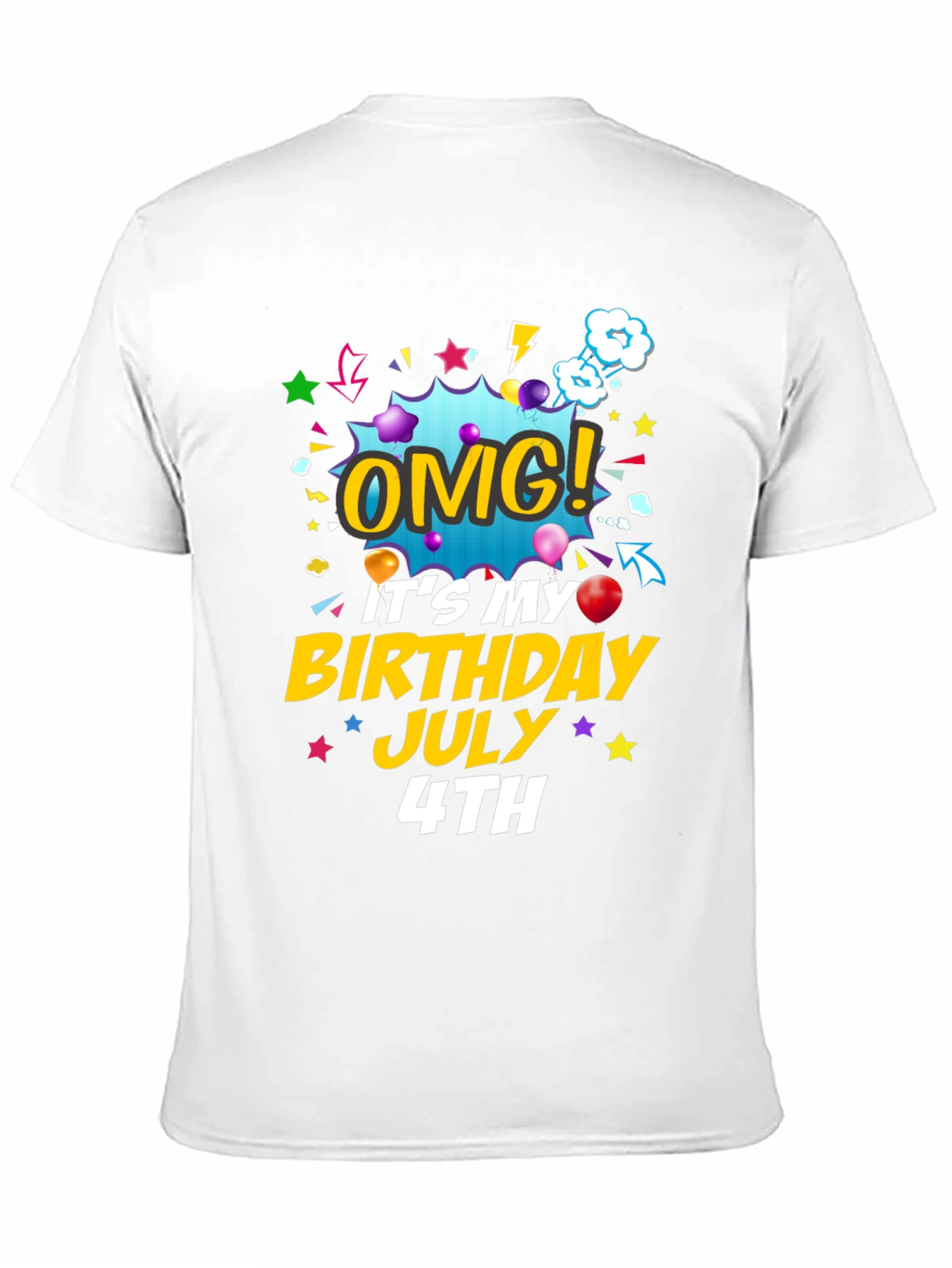 OMG! Birthday July 4th T-Shirt