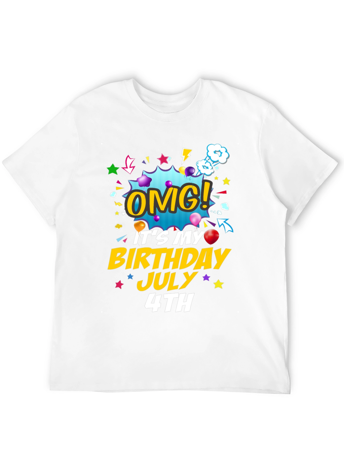 OMG! Birthday July 4th T-Shirt