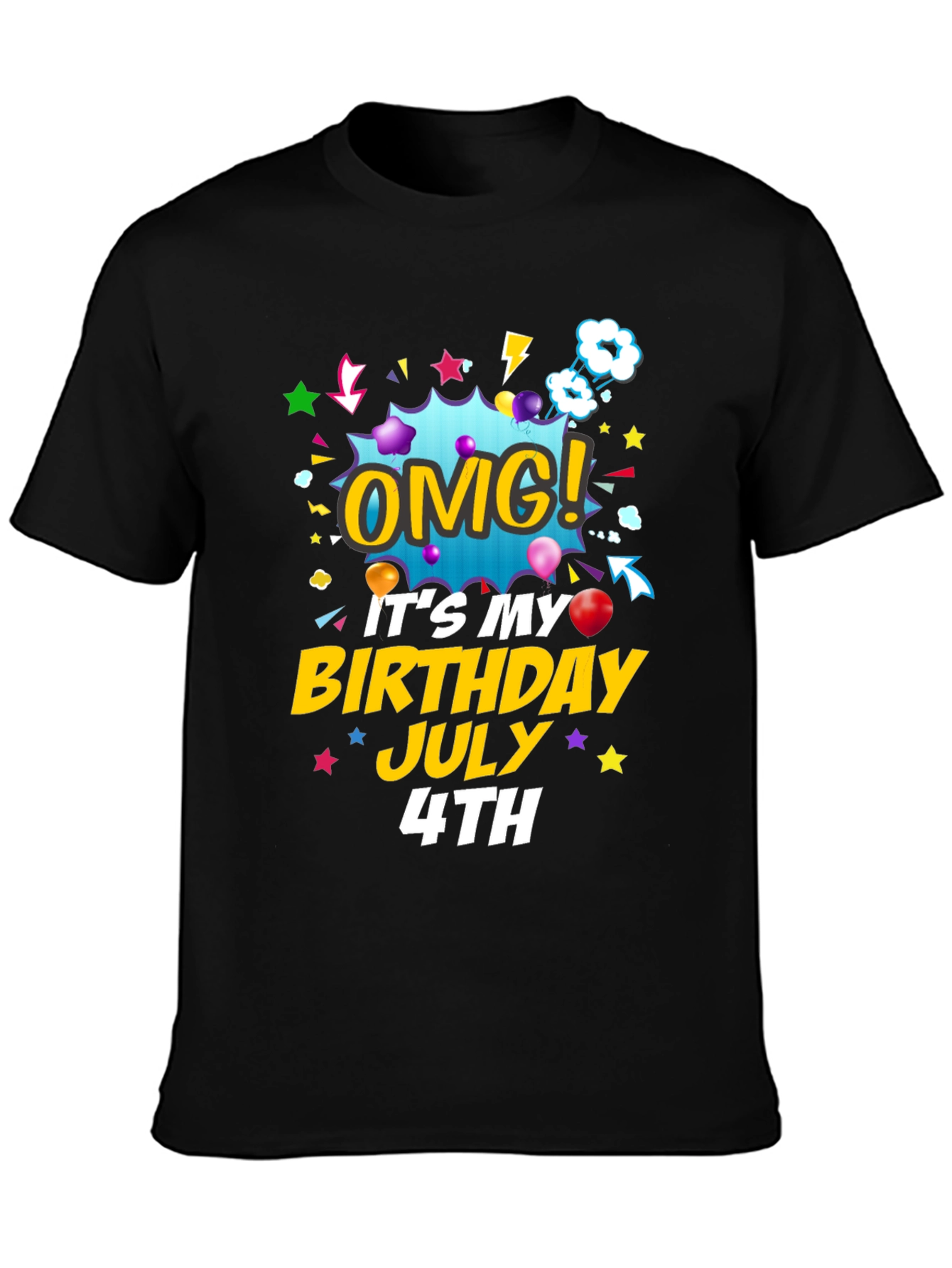 OMG! Birthday July 4th T-Shirt