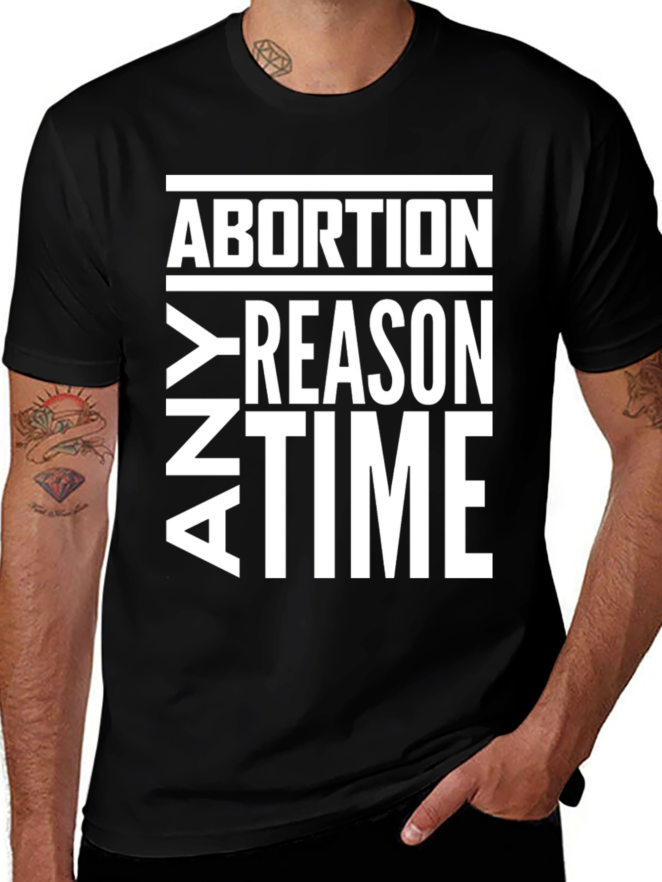 Abortion Any Reason Any Time T-Shirt