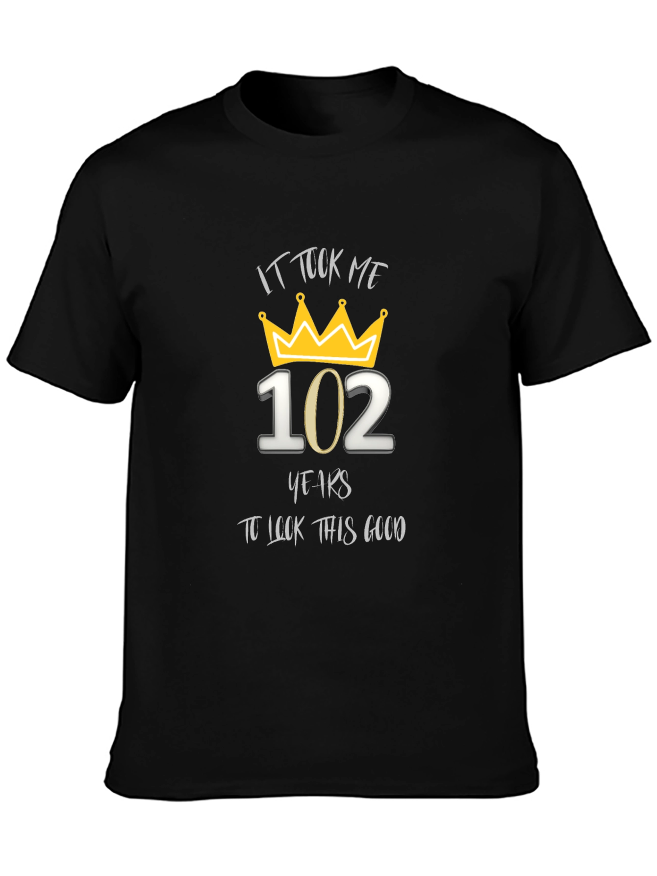 102 Years To Look This Good T-Shirt