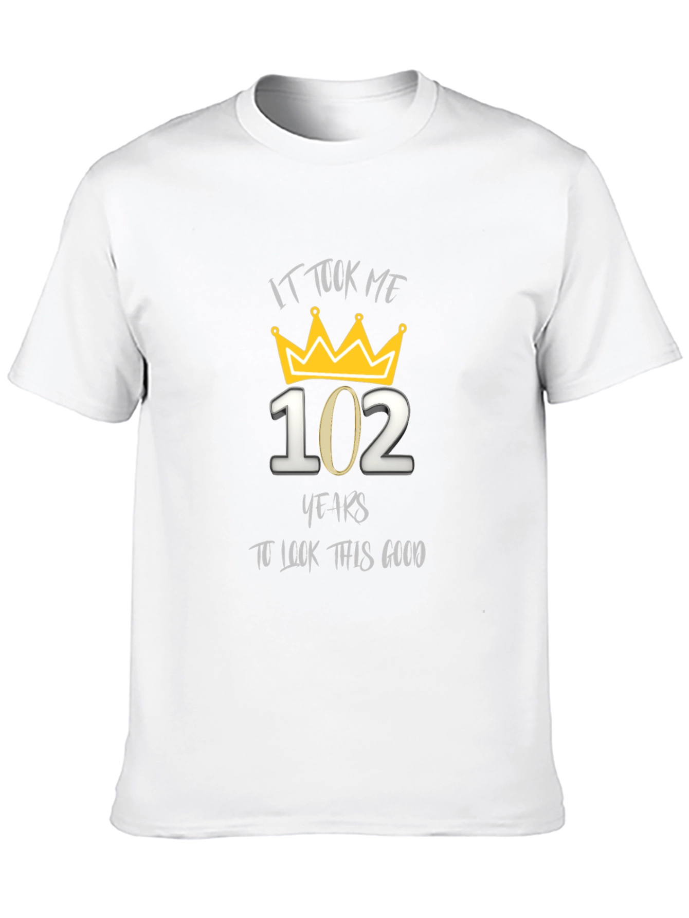 102 Years To Look This Good T-Shirt