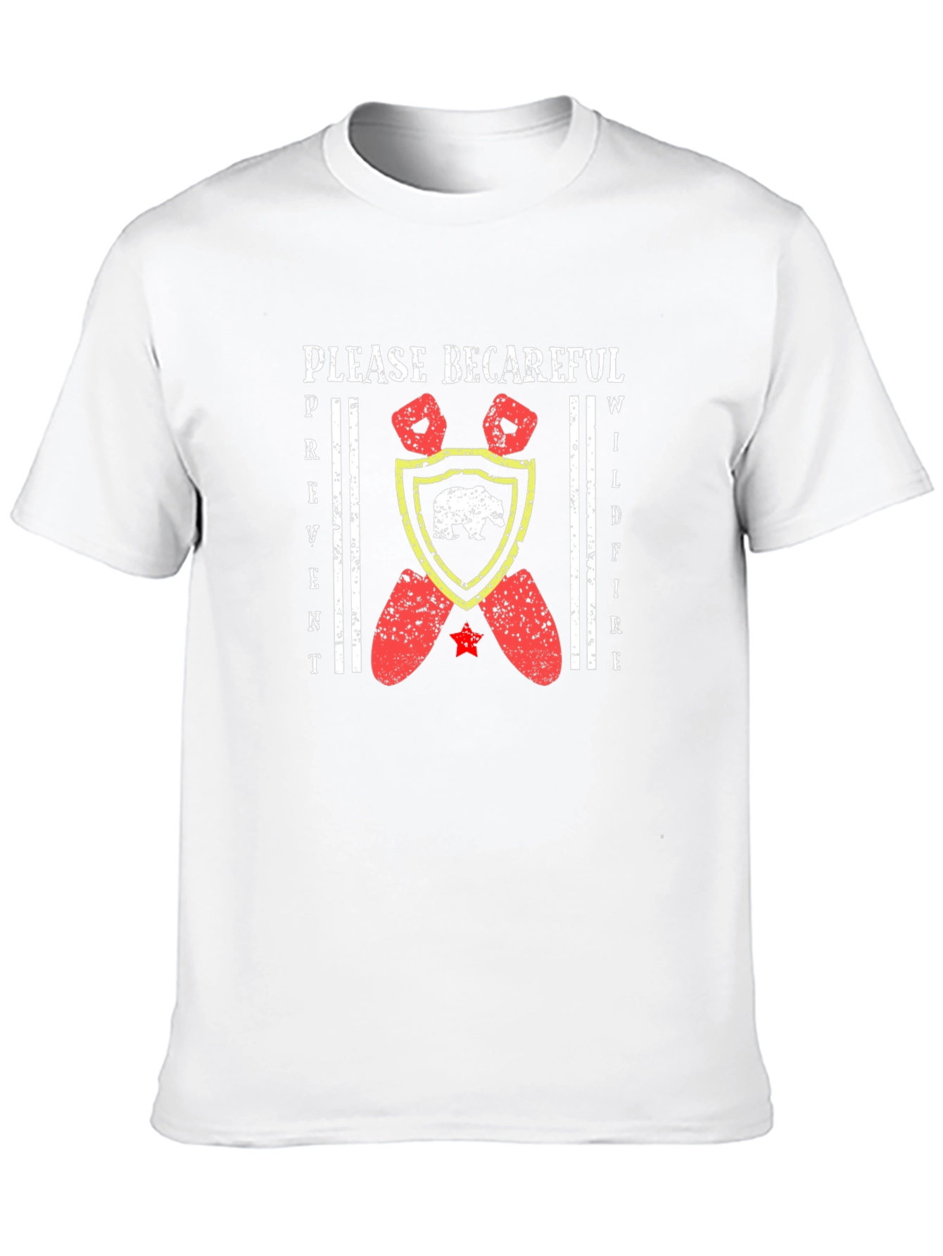Please Be Careful Wildfire Prevention Graphic Tee