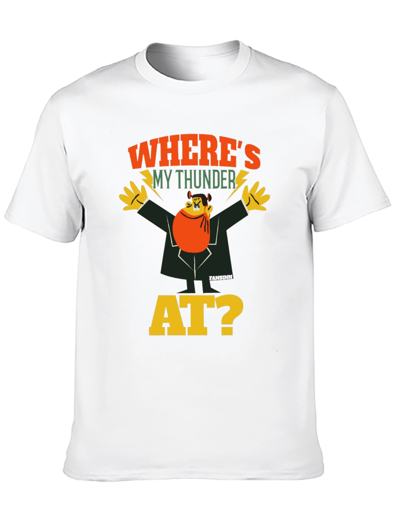 Wheres My Thunder At? Graphic Tee