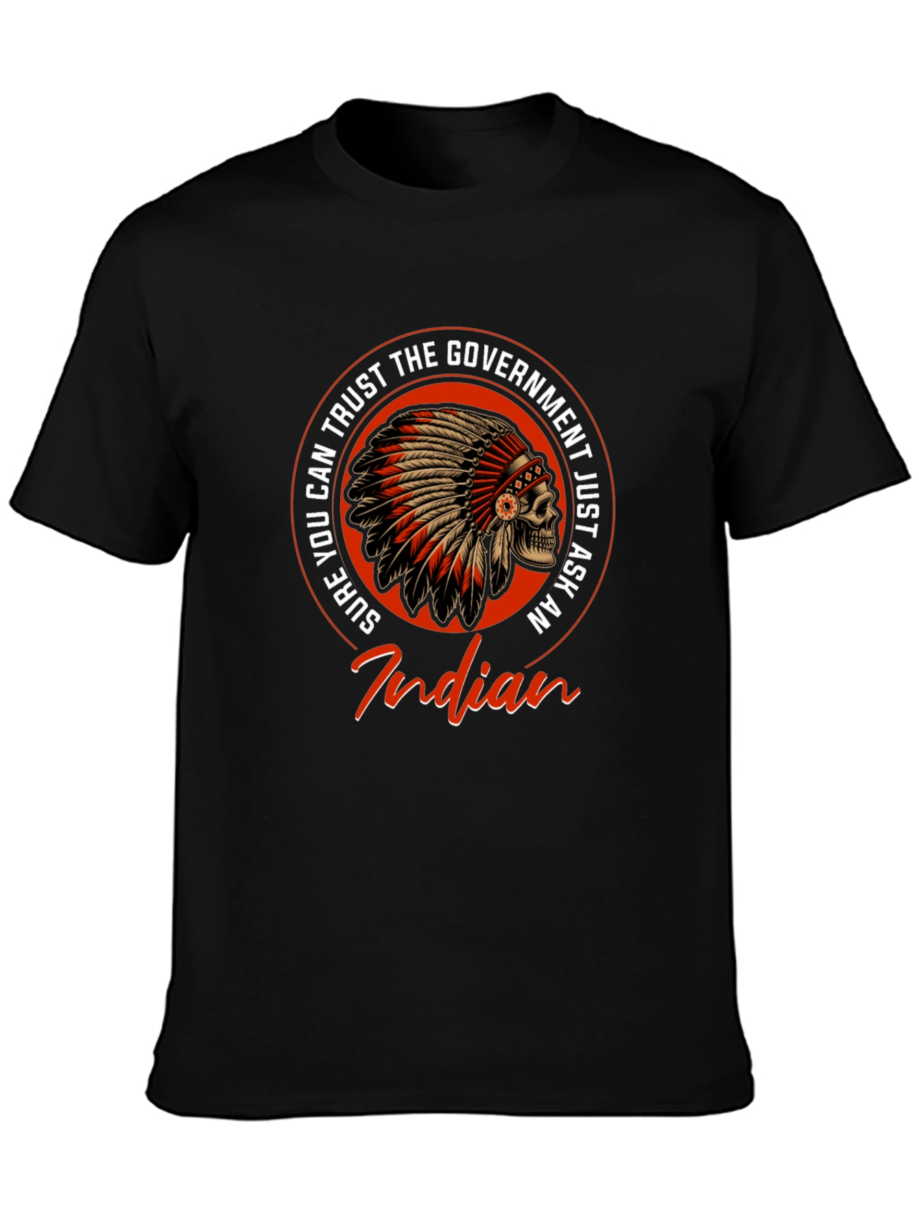 Trust the Government T-Shirt