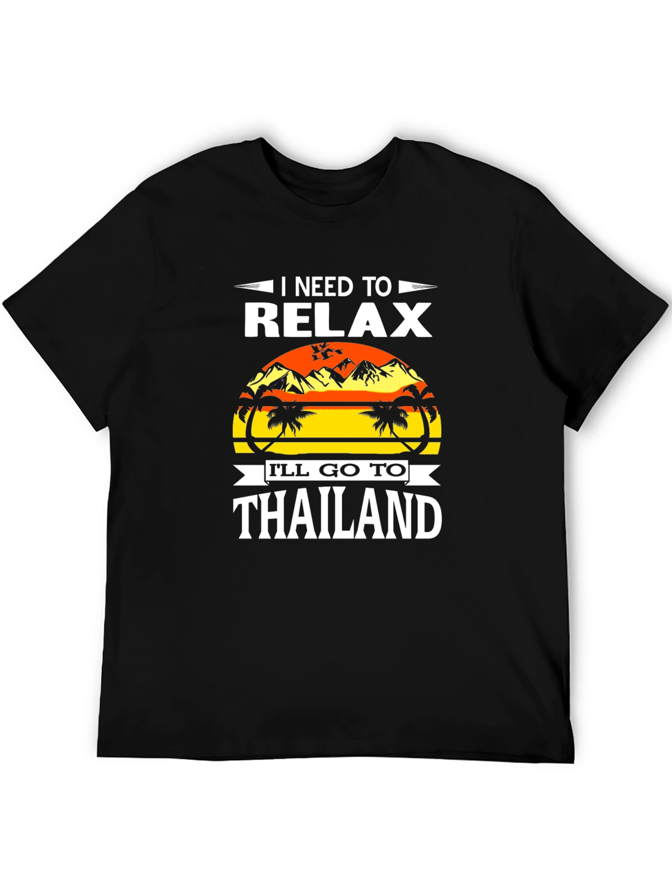Relax in Thailand T-Shirt - Vacation Mode