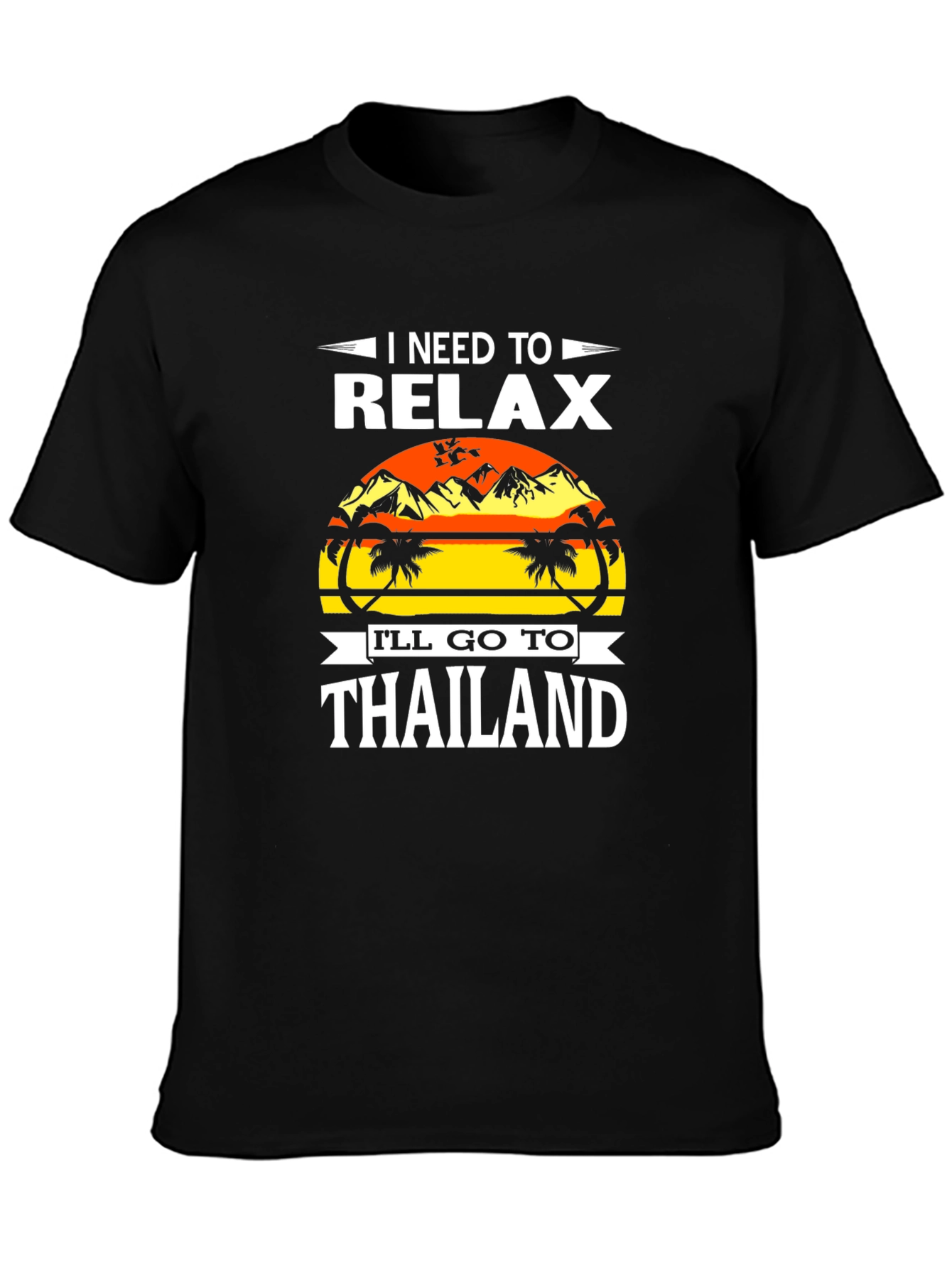 Relax in Thailand T-Shirt - Vacation Mode