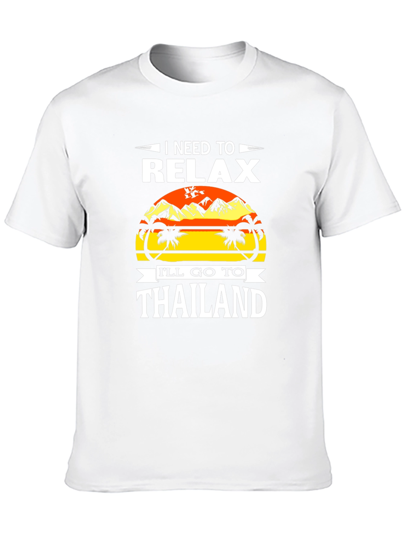 Relax in Thailand T-Shirt - Vacation Mode