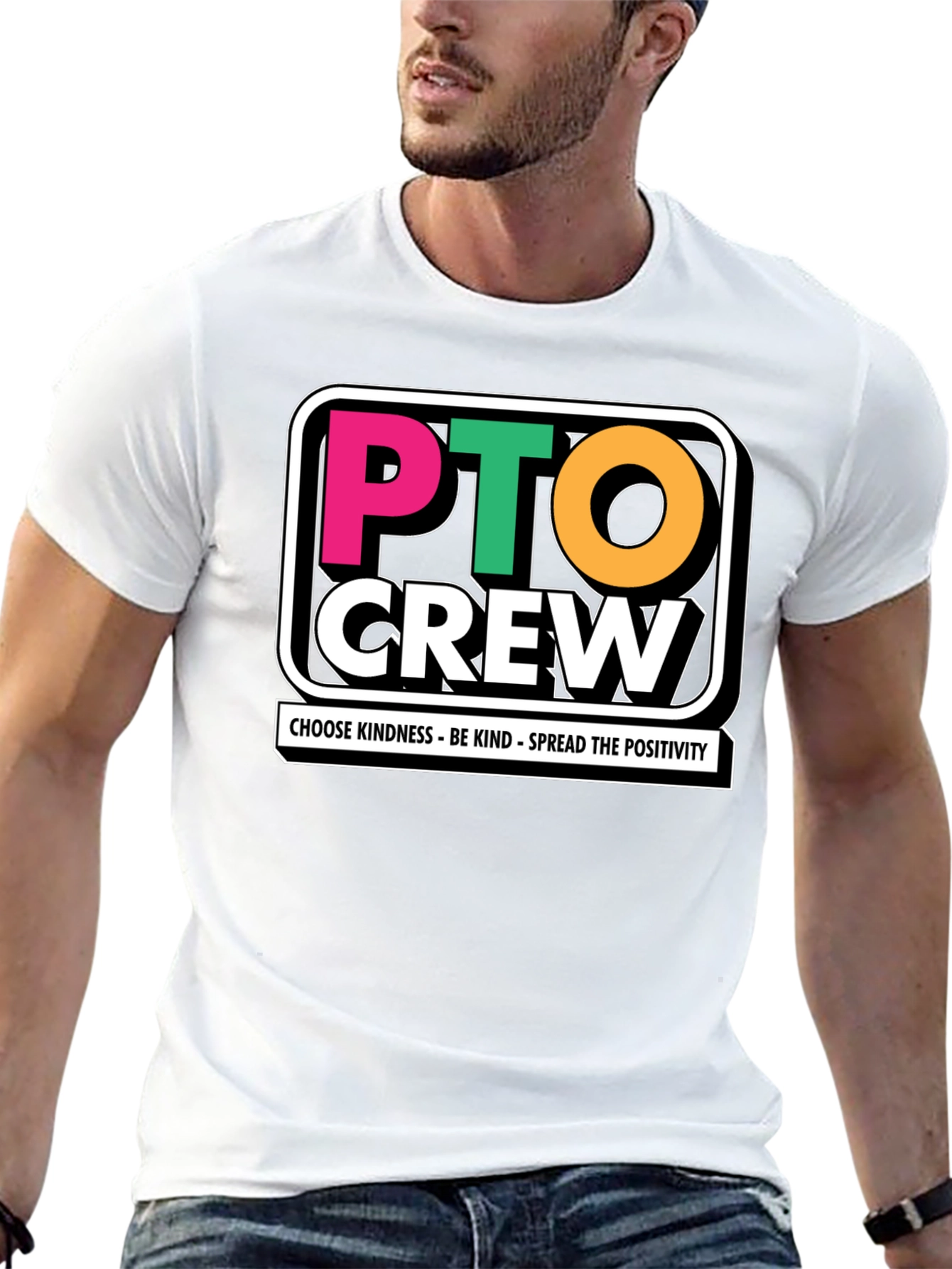 PTO Crew T-Shirt - Kindness & Positivity